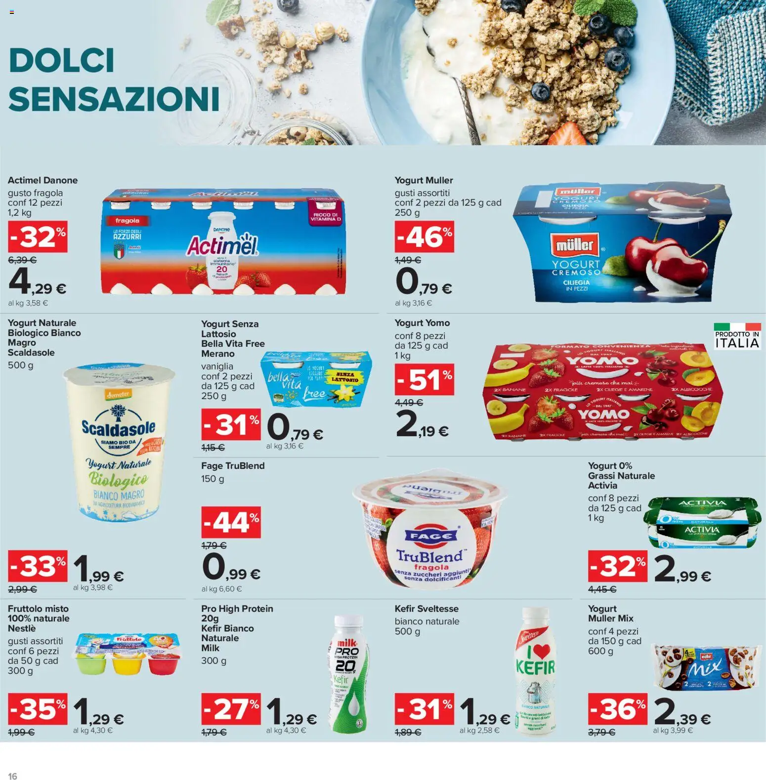 Volantino Carrefour del 13/07/2026 | Pagina: 16 | Prodotti: Yogurt senza lattosio, Yogurt, Banane, Albicocche
