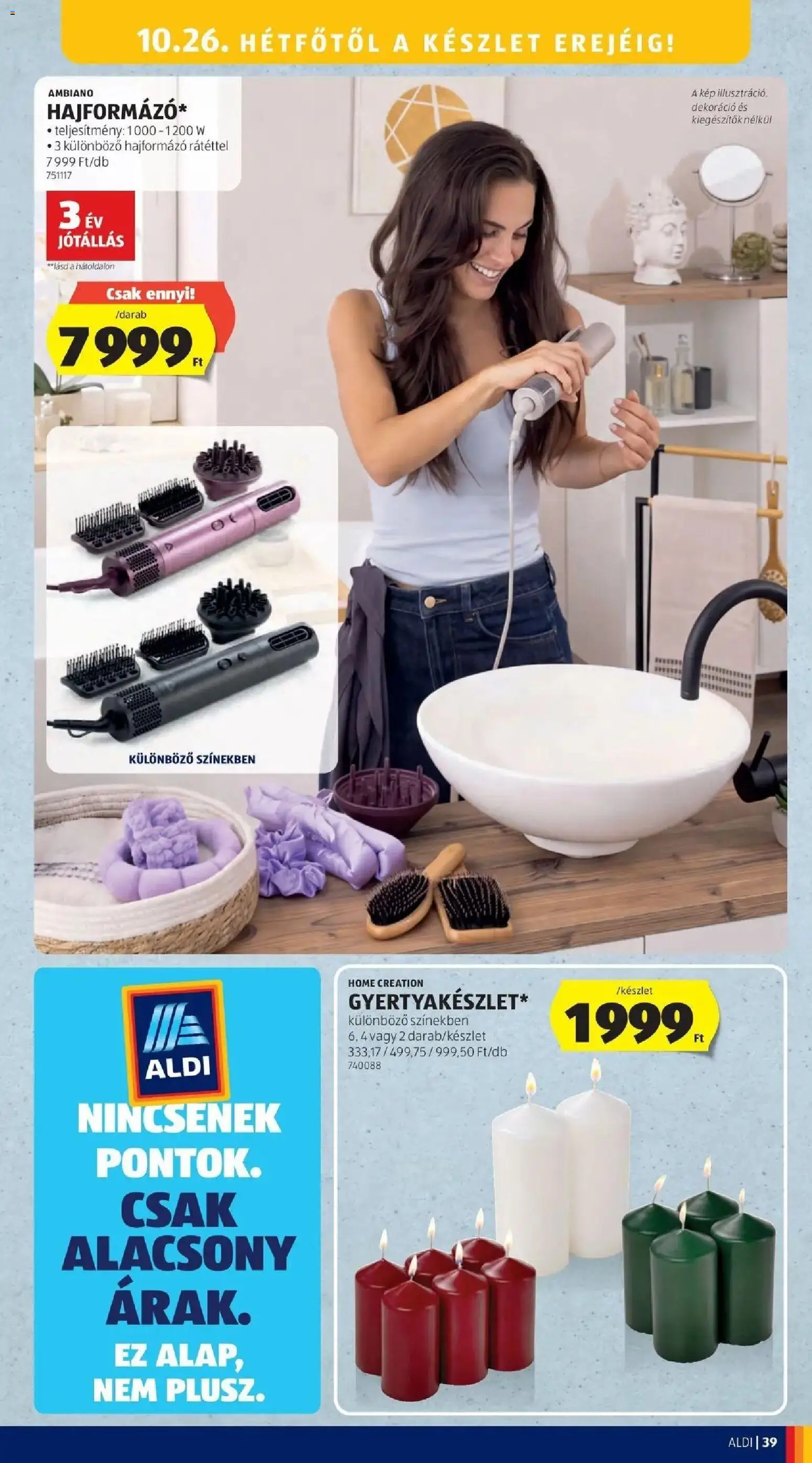 Aldi akciós ujság - amely érvényes a következő dátumtól: 2026.10.17. | Oldal: 39 | Termékek: Hajformázó, Dekoráció