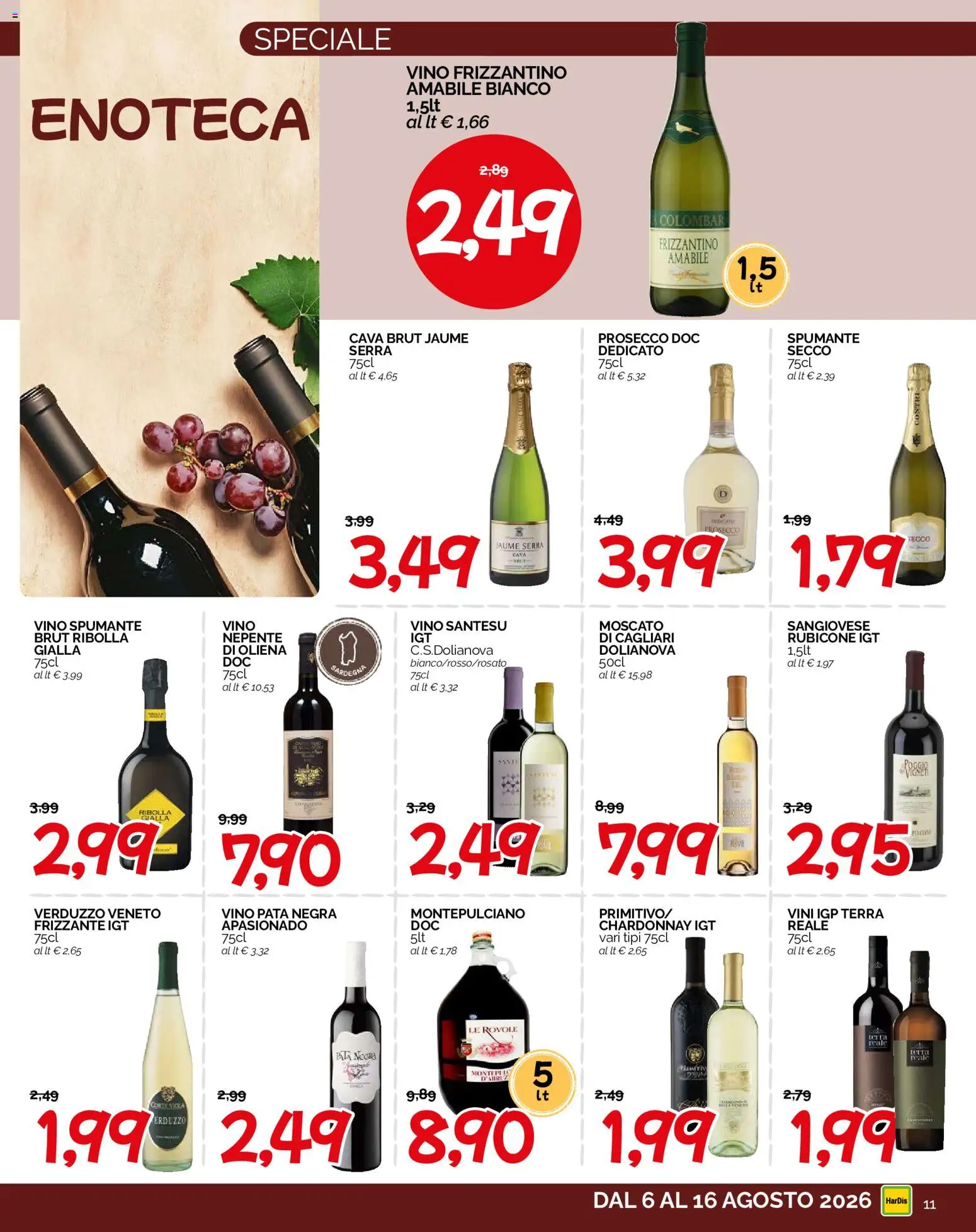 Volantino HarDis del 06/08/2026 | Pagina: 11 | Prodotti: Prosecco, Vino, Enoteca, Terra