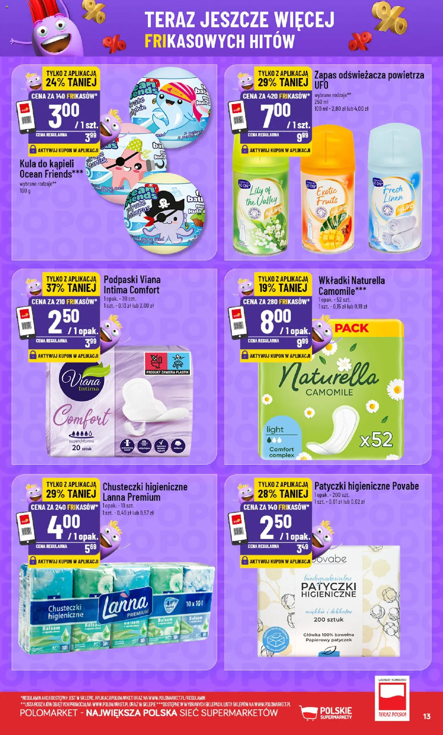 POLOmarket gazetka - Frikasowe Hity od 02.09.2026 | Strona: 13 | Produkty: Kula do kąpieli, Chusteczki, Chusteczki higieniczne, Podpaski