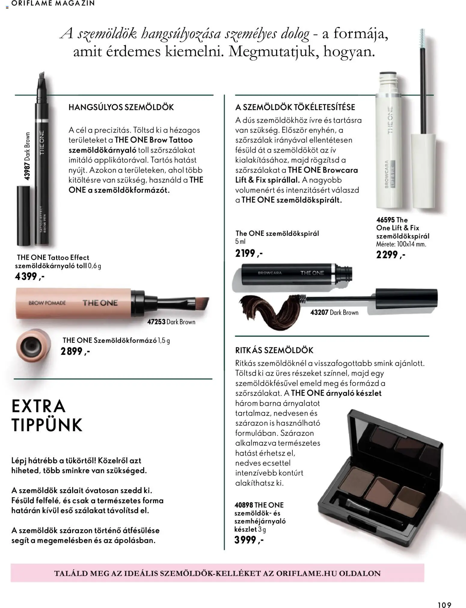 Oriflame akciós ujság - amely érvényes a következő dátumtól: 2026.09.30. | Oldal: 109 | Termékek: Szemöldökspirál, Magazin, Smink