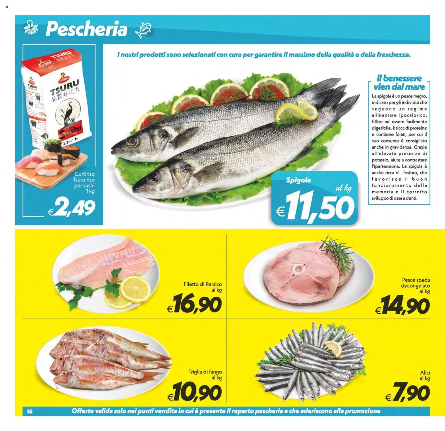 Volantino SuperConveniente del 22/09/2026 | Pagina: 16 | Prodotti: Riso, Pesce, Pesce spada, Alici