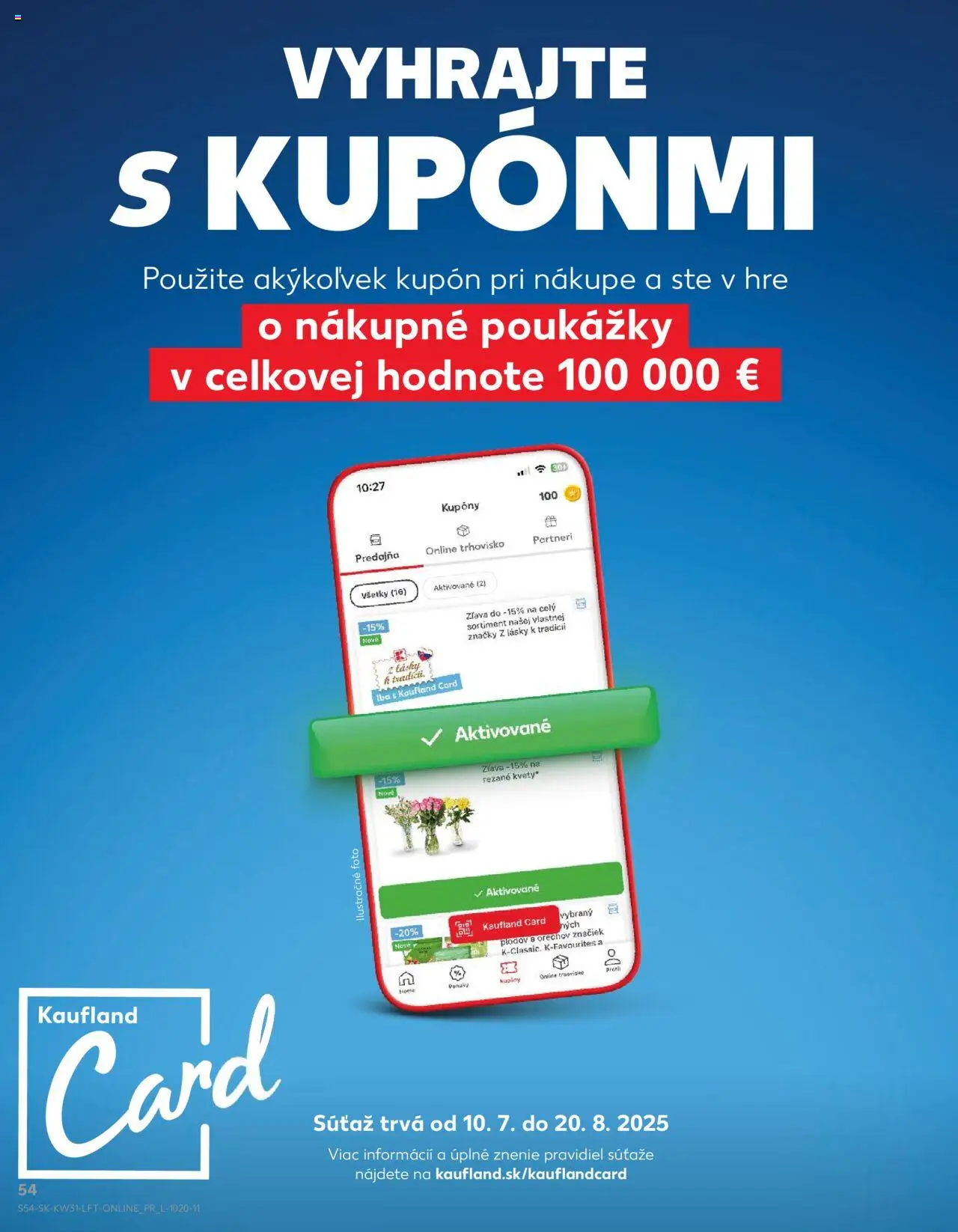 Nové Kaufland akcie – leták je platný od 31.07.2025 | Strana: 54 | Produkty: Kvety
