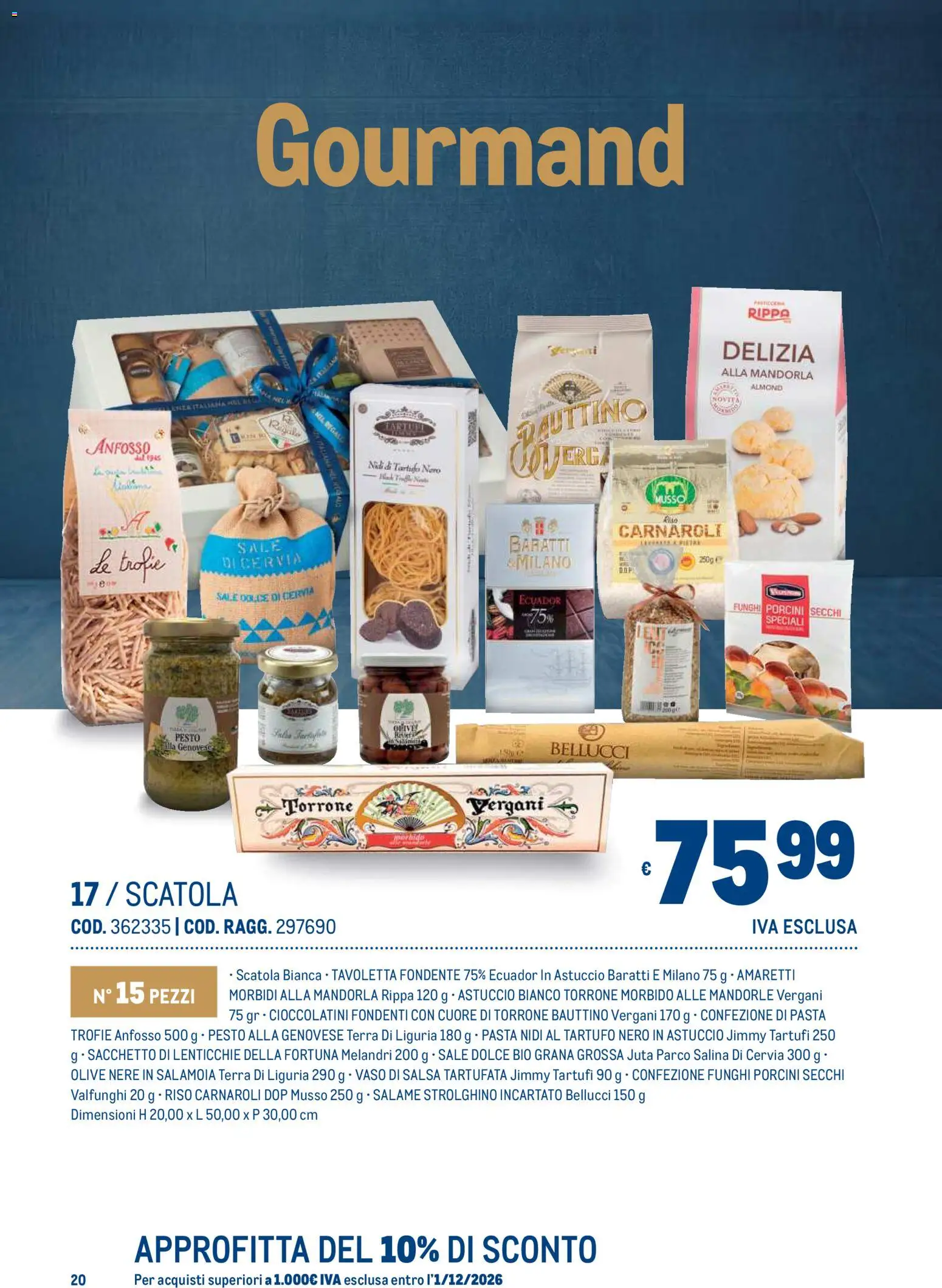Volantino Metro del 19/10/2026 | Pagina: 20 | Prodotti: Salsa, Mandorla, Astuccio, Terra