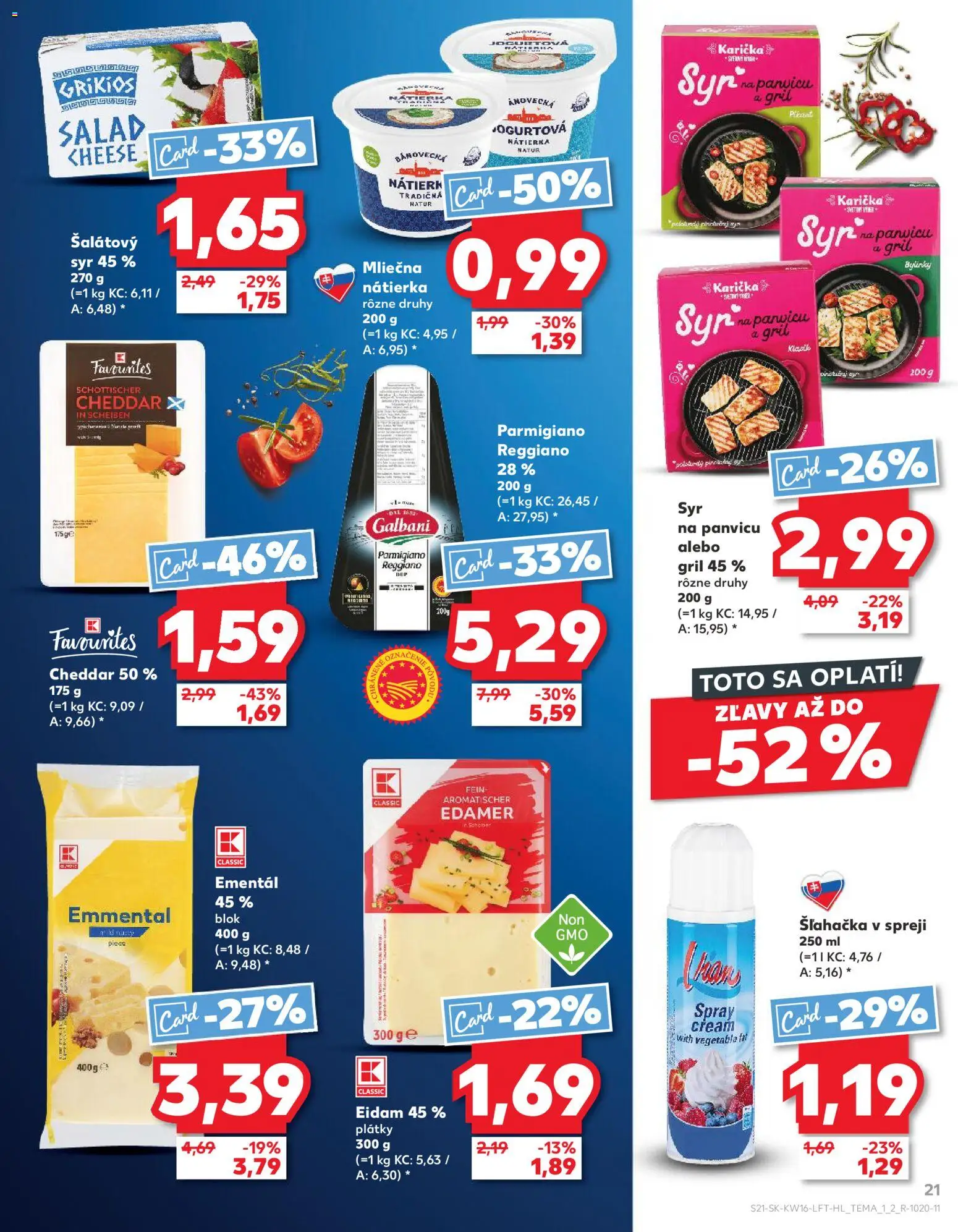 Nové Kaufland akcie – leták je platný od 16.04.2026 | Strana: 21 | Produkty: Gril, Eidam, Šľahačka
