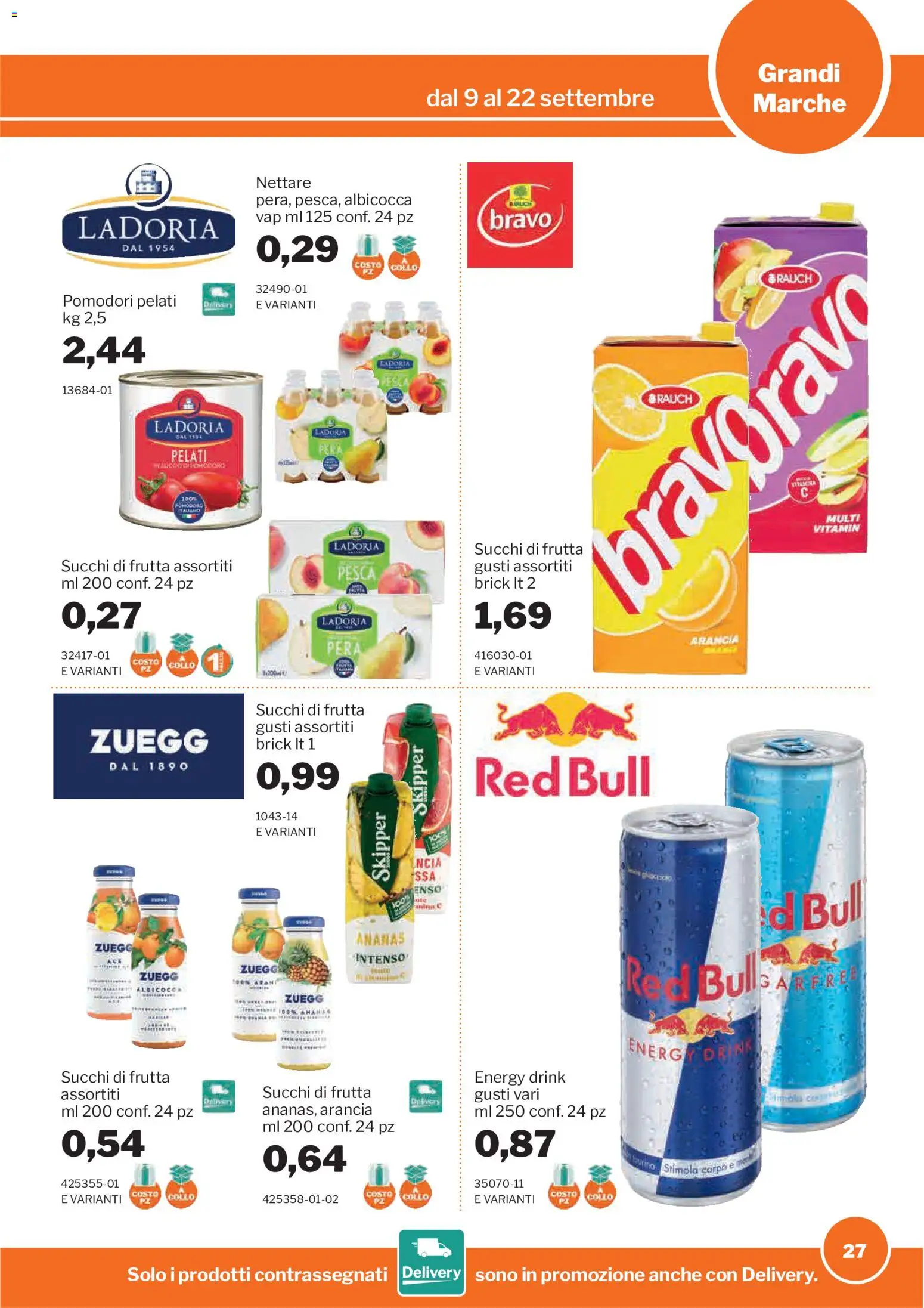 Volantino Sogegross del 09/09/2026 | Pagina: 27 | Prodotti: Frutta, Pomodori, Ananas, Pera
