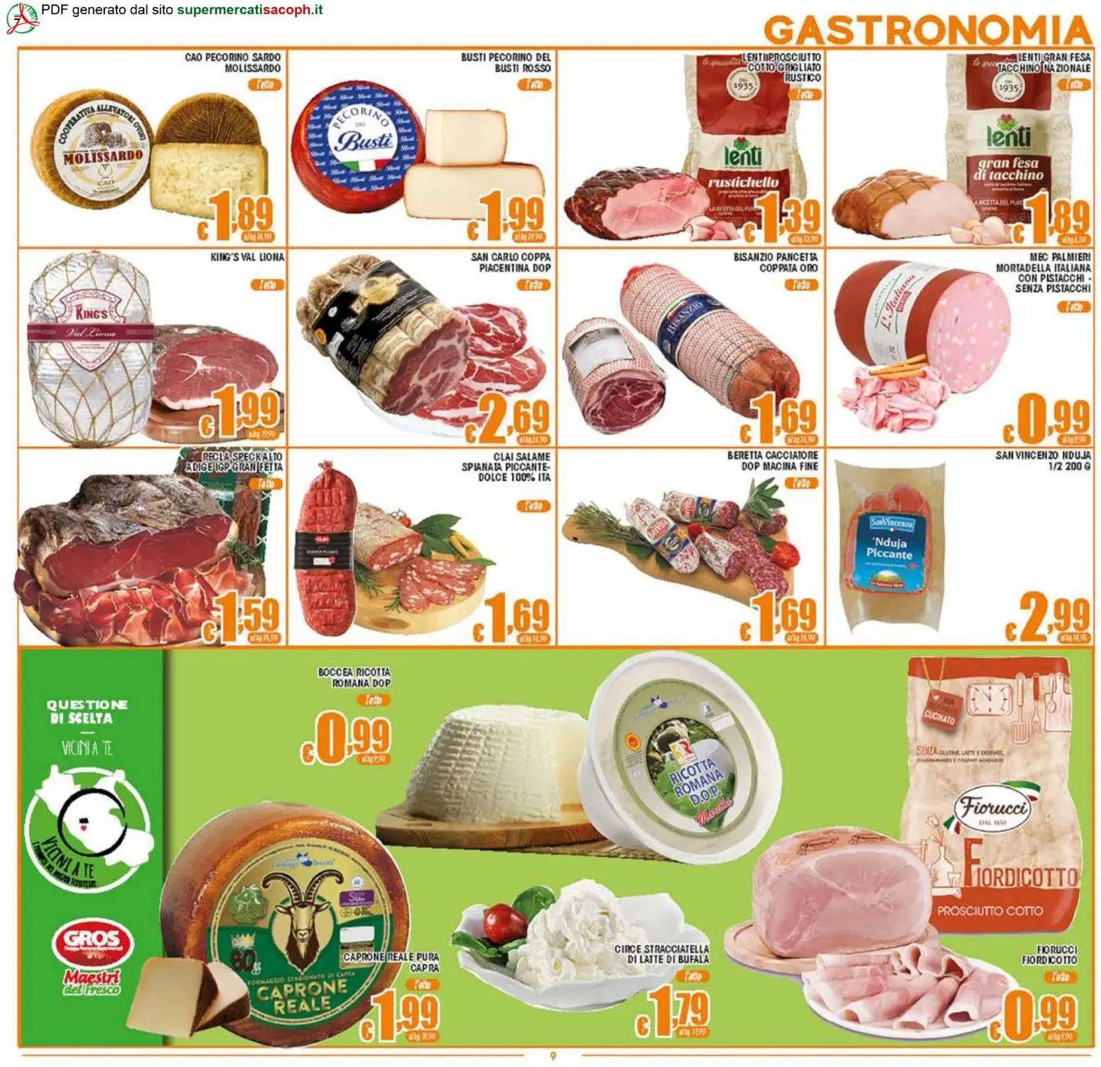 Volantino Sacoph del 17.04.2026 | Pagina: 9 | Prodotti: Formaggio, Prosciutto, Pistacchi, Macina