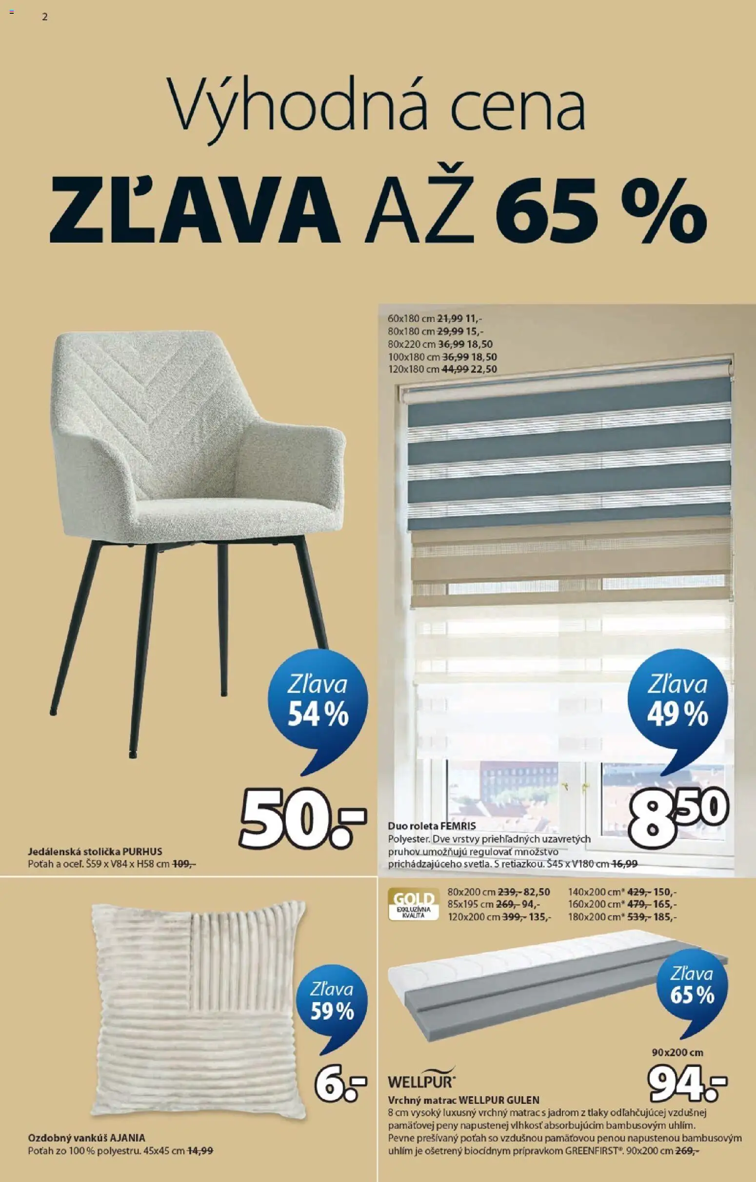 Nové JYSK akcie – leták je platný od 27.05.2026 | Strana: 2 | Produkty: Matrac, Vrchný matrac, Jedálenská stolička, Vankúš