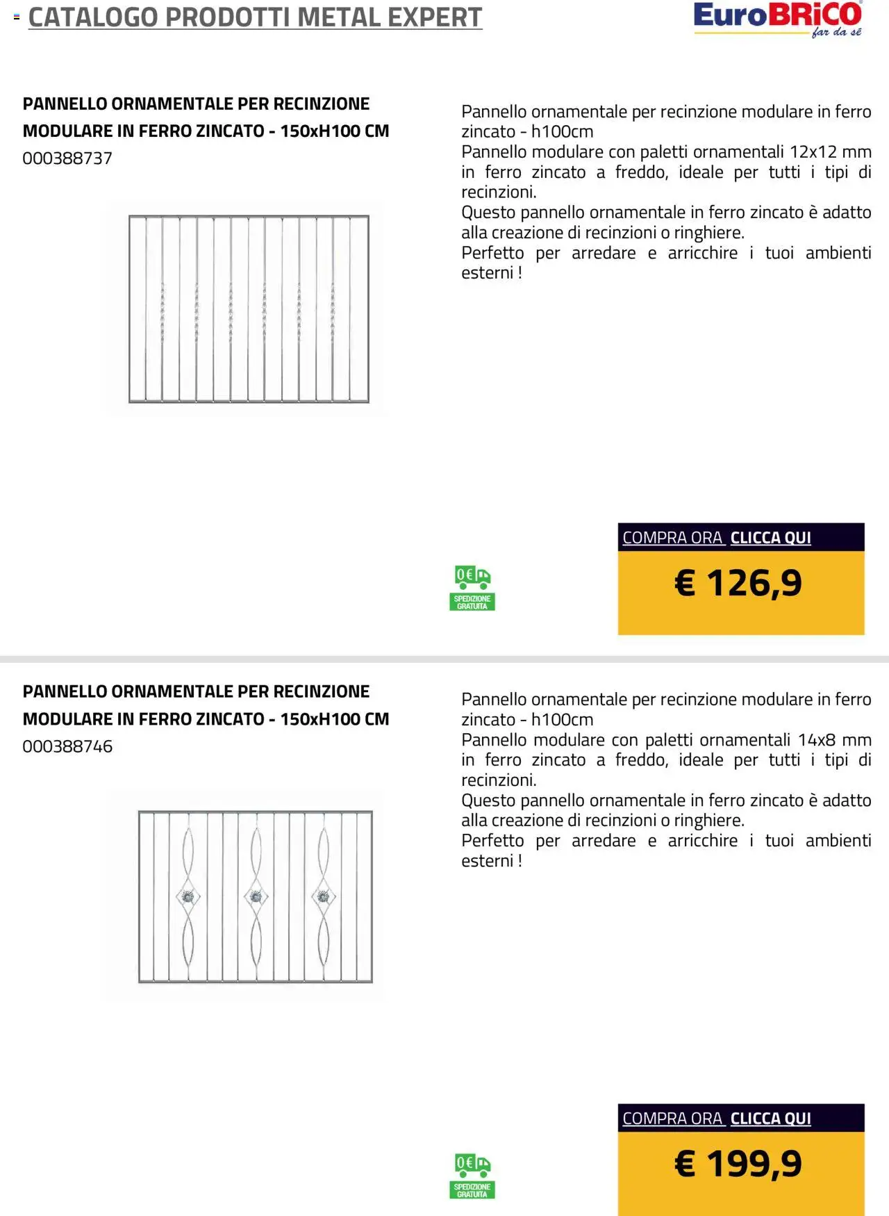 Volantino Eurobrico del 23.07.2025 | Pagina: 10 | Prodotti: Recinzione