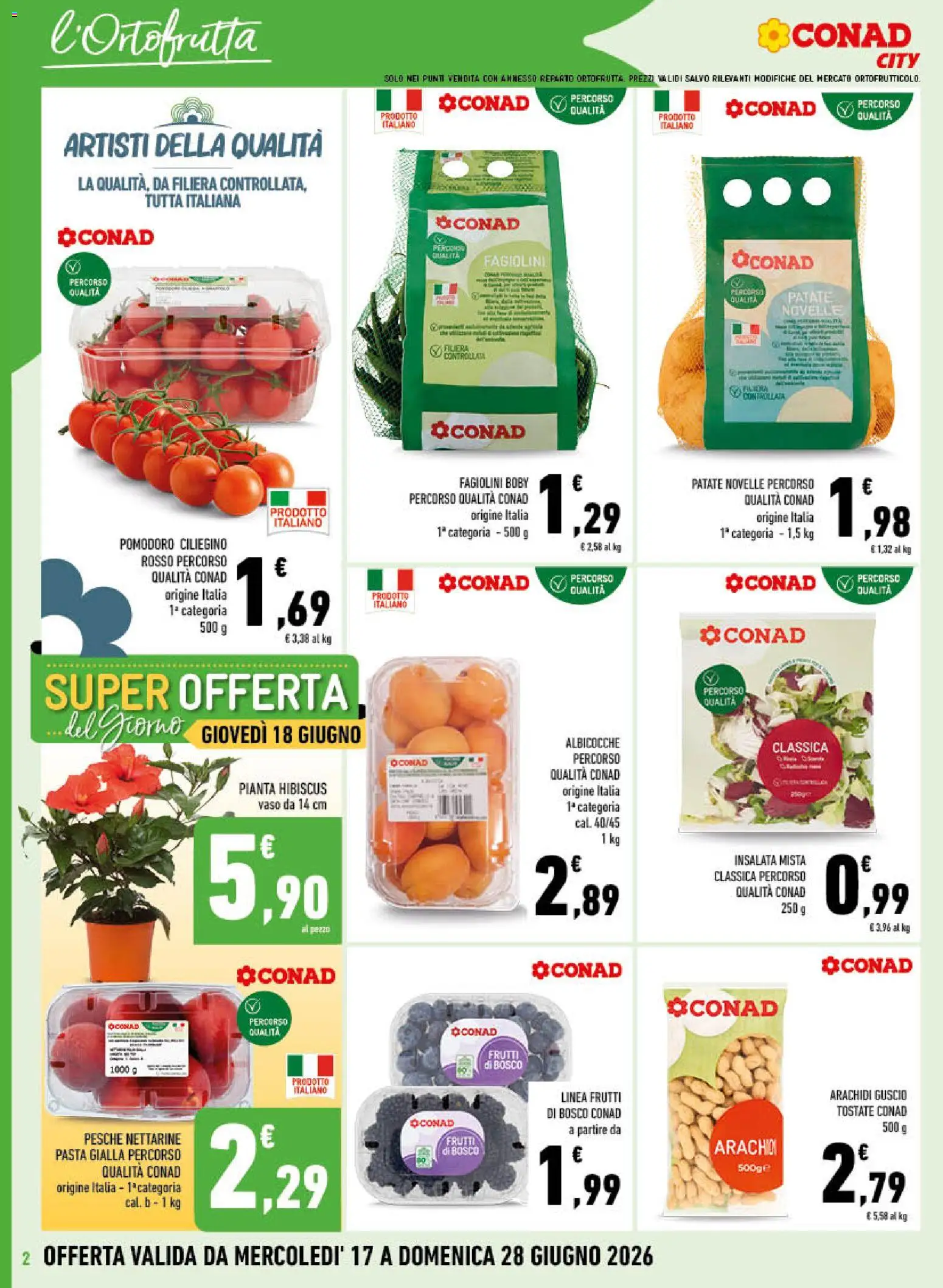 Volantino Conad del 17.06.2026 | Pagina: 2 | Prodotti: Insalata, Albicocche, Fagiolini, Vaso
