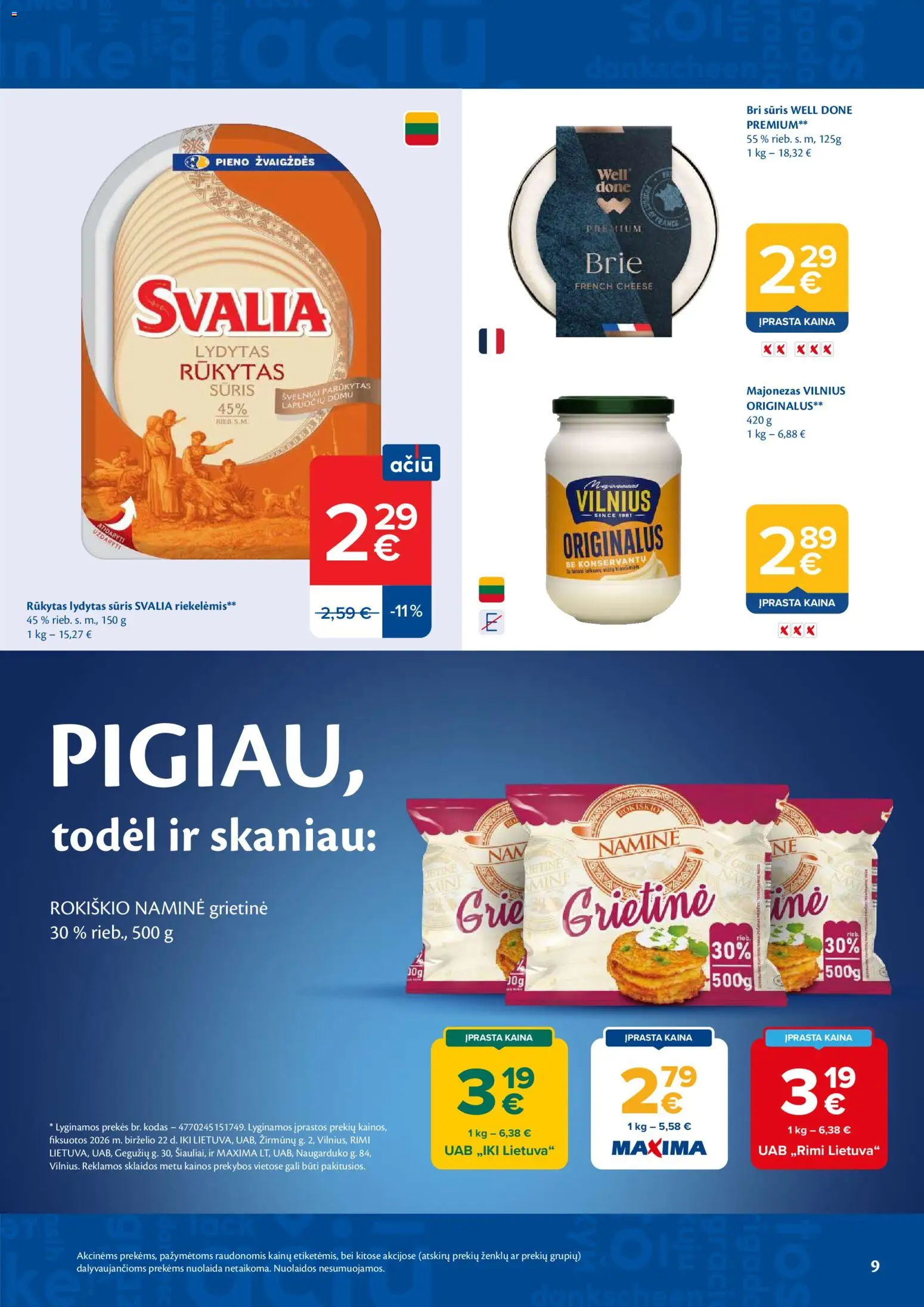 MAXIMA akcijos nuo 2026.06.30 | Puslapis: 9 | Prekių: Sūris, Majonezas, Lydytas sūris, Grietinė
