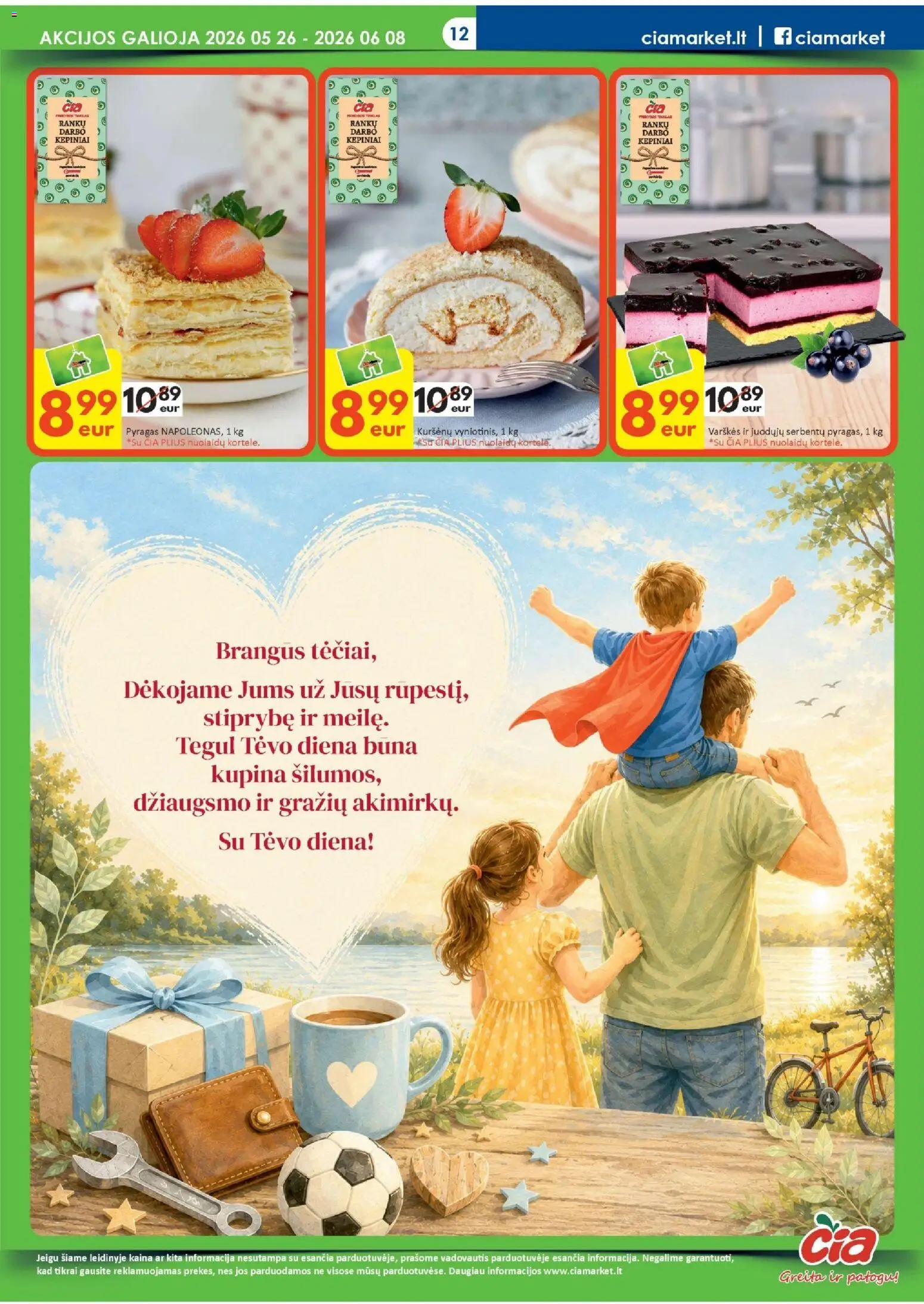 ČIA MARKET akcijos nuo 26.05.2026 | Puslapis: 12 | Prekių: Pyragas