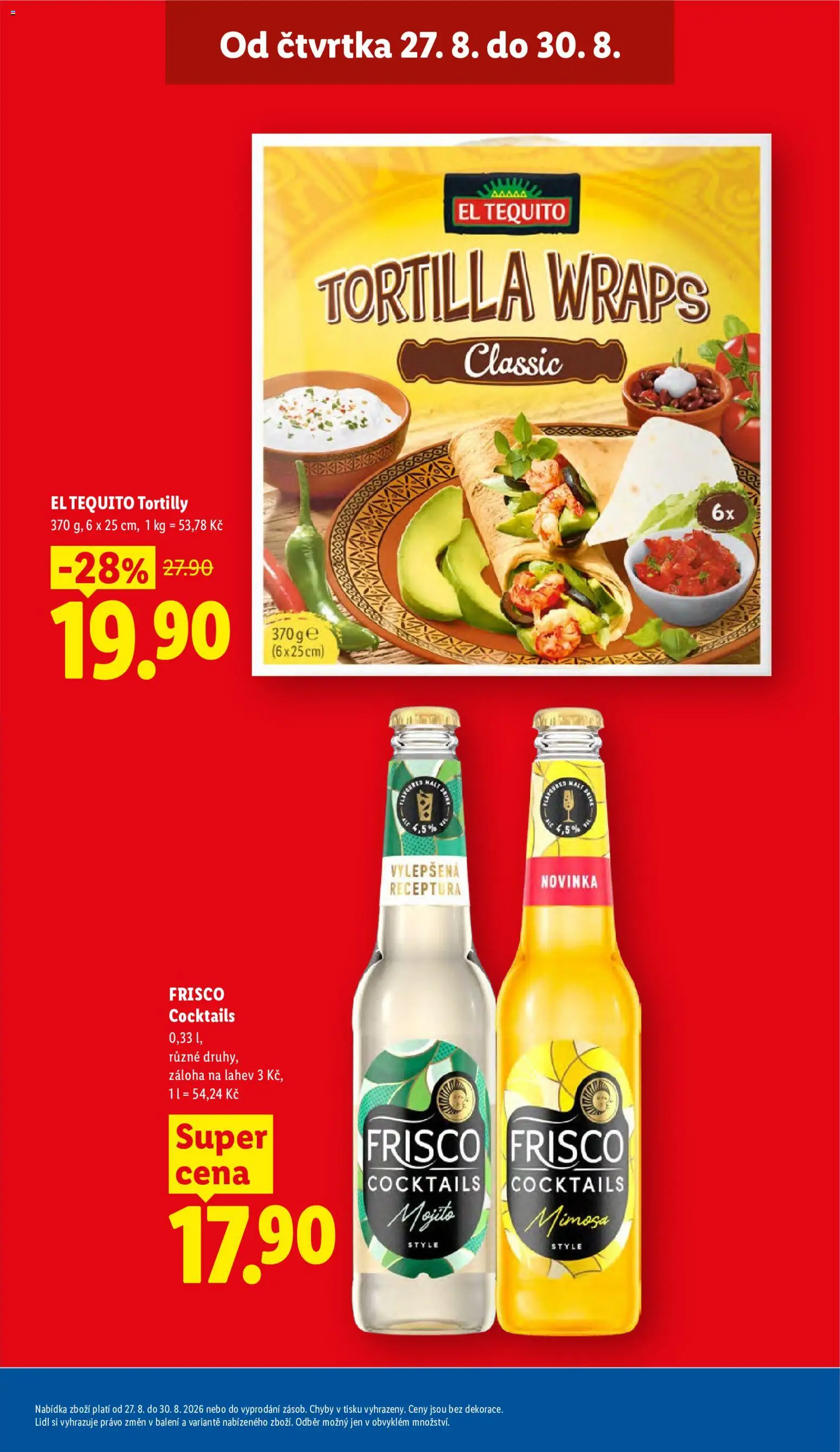 Lidl leták od 27.08.2026 | Strana: 9 | Produkty: Frisco, Mojito, Tortilly, Láhev