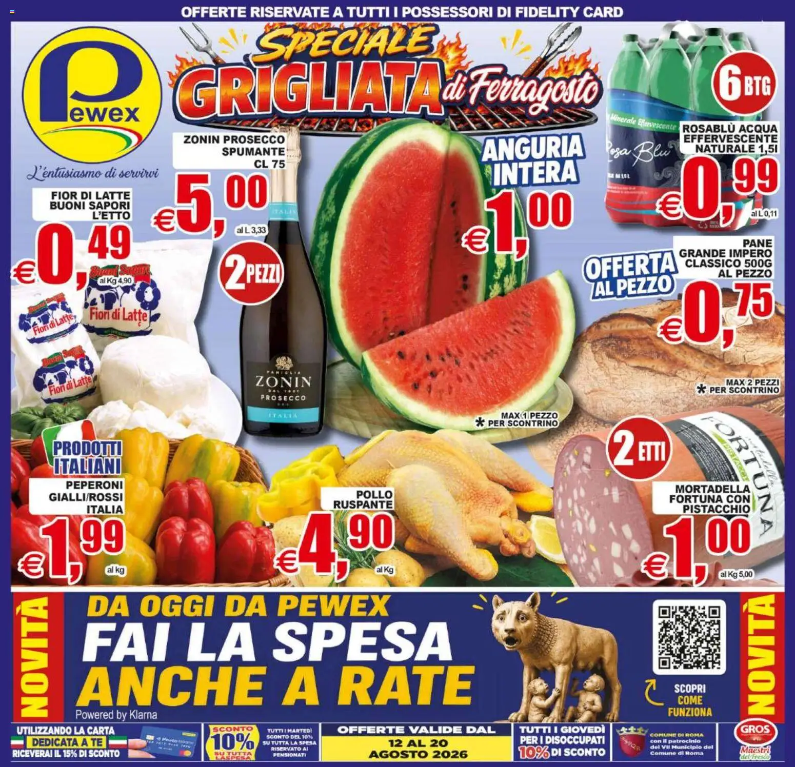 Volantino Pewex del 12/08/2026 | Pagina: 1 | Prodotti: Pistacchio, Pollo, Latte, Anguria