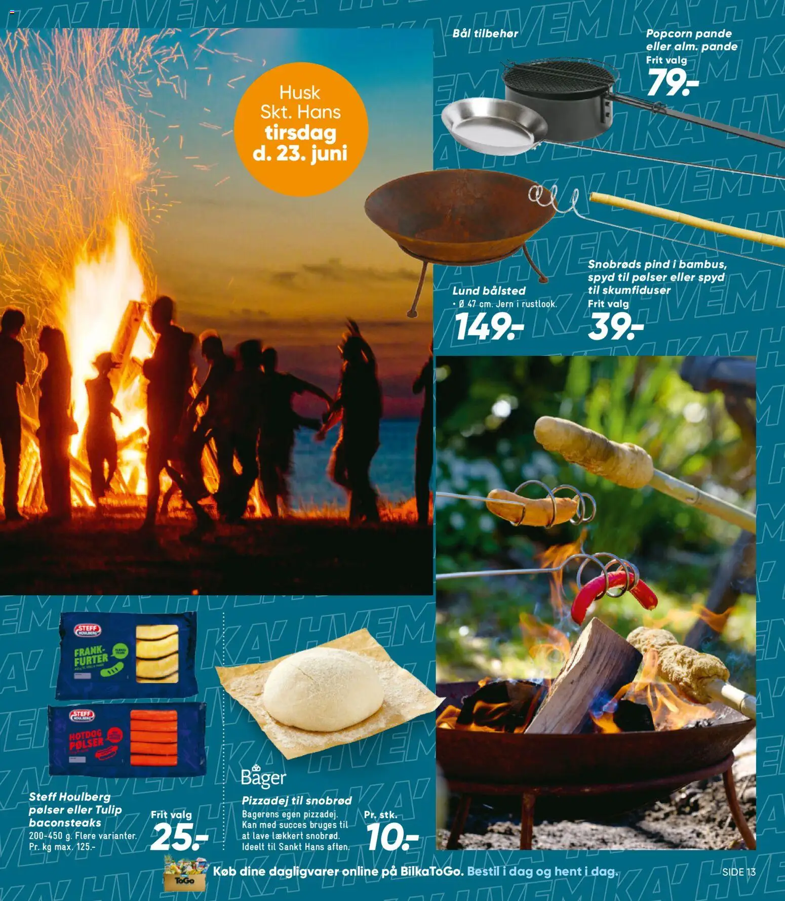 Bilka tilbudsavis – gyldig fra 19.06.2026 | Side: 13 | Produkter: Pølser, Pizzadej, Popcorn, Skumfiduser