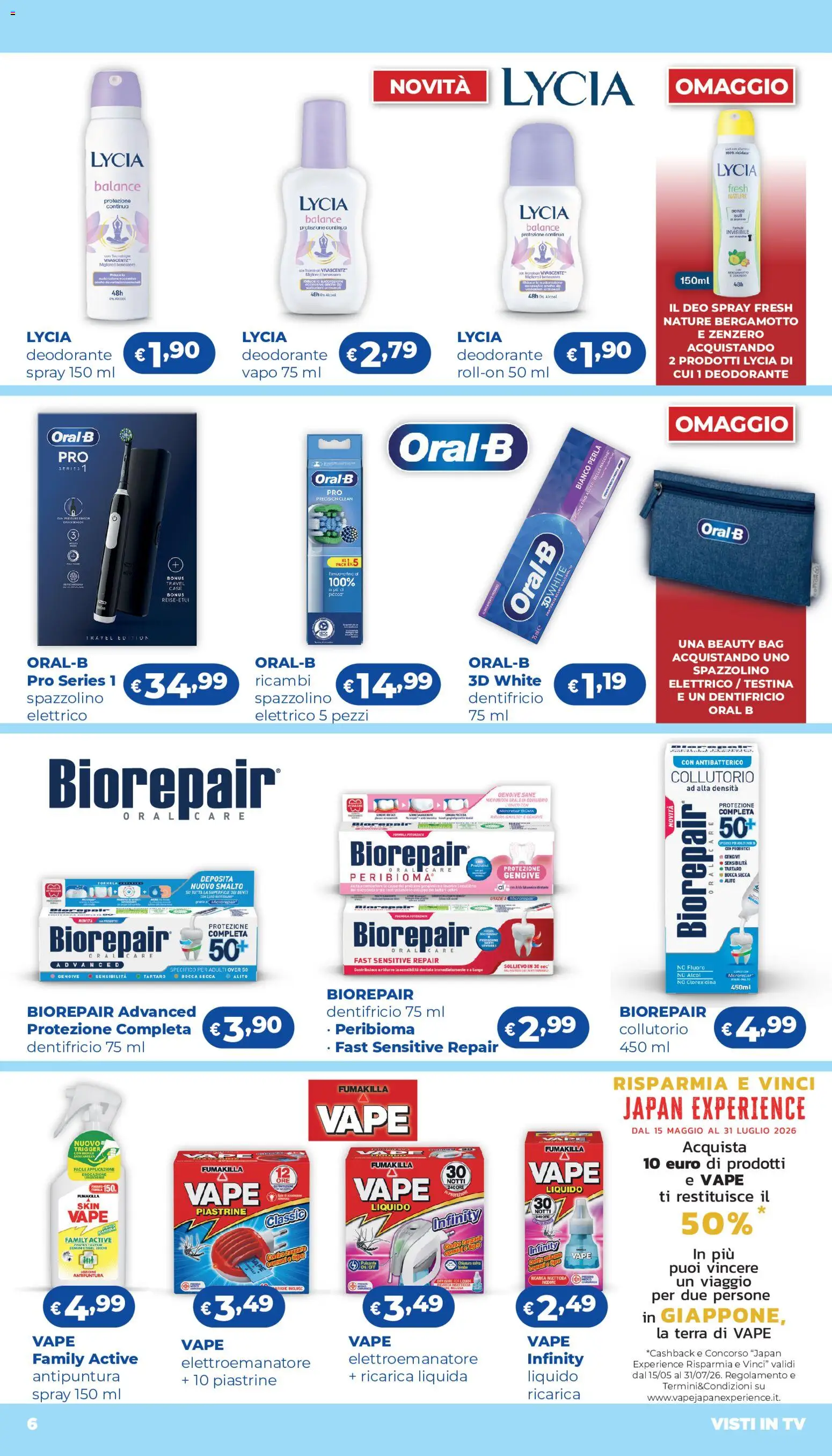 Volantino Acqua e Sapone del 02/07/2026 | Pagina: 6 | Prodotti: Deodorante, Spazzolino, Collutorio, Spazzolino elettrico