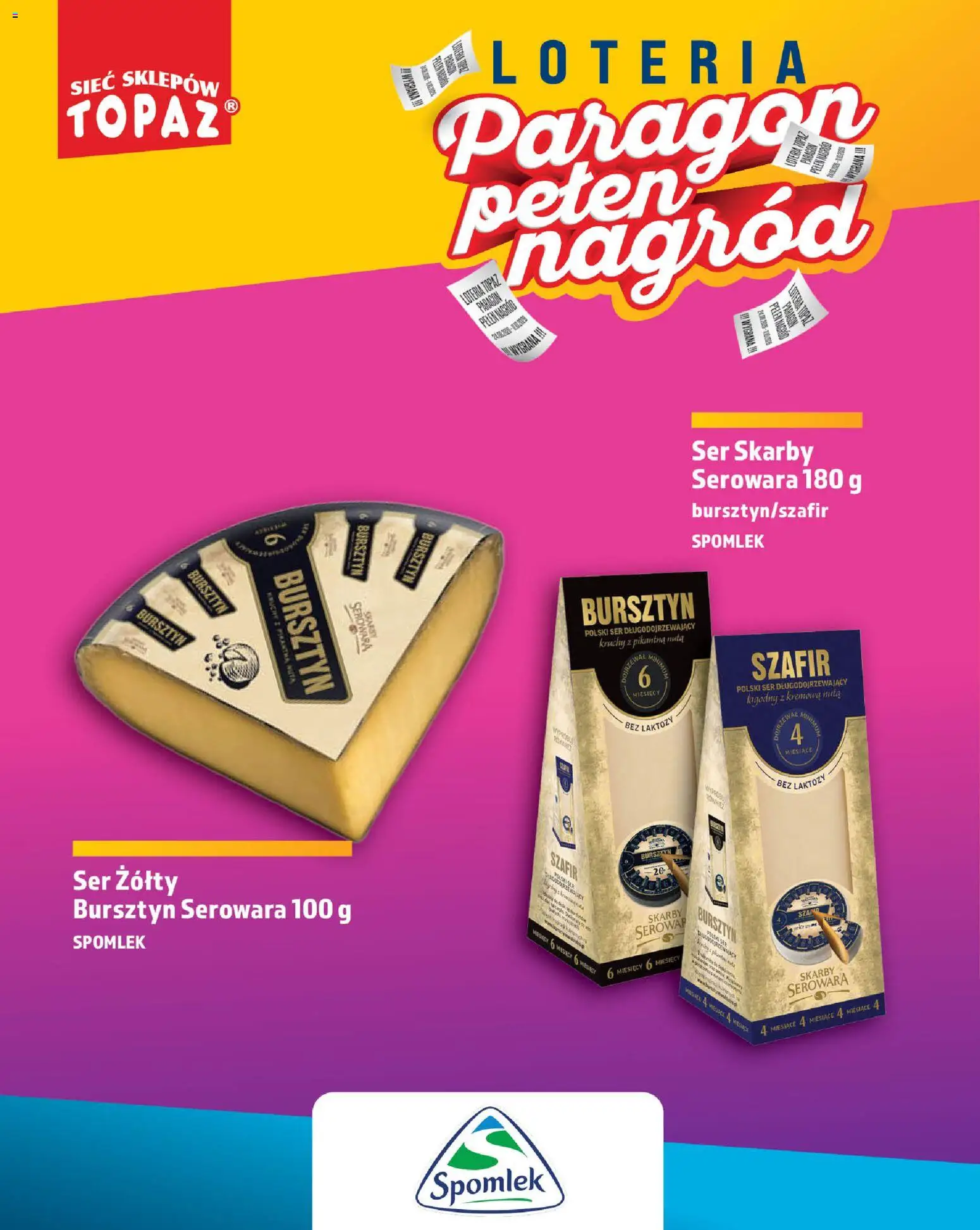 Topaz gazetka - Loteria Paragonowa od 24.08.2026 | Strona: 30 | Produkty: Ser żółty, Bez laktozy, Ser