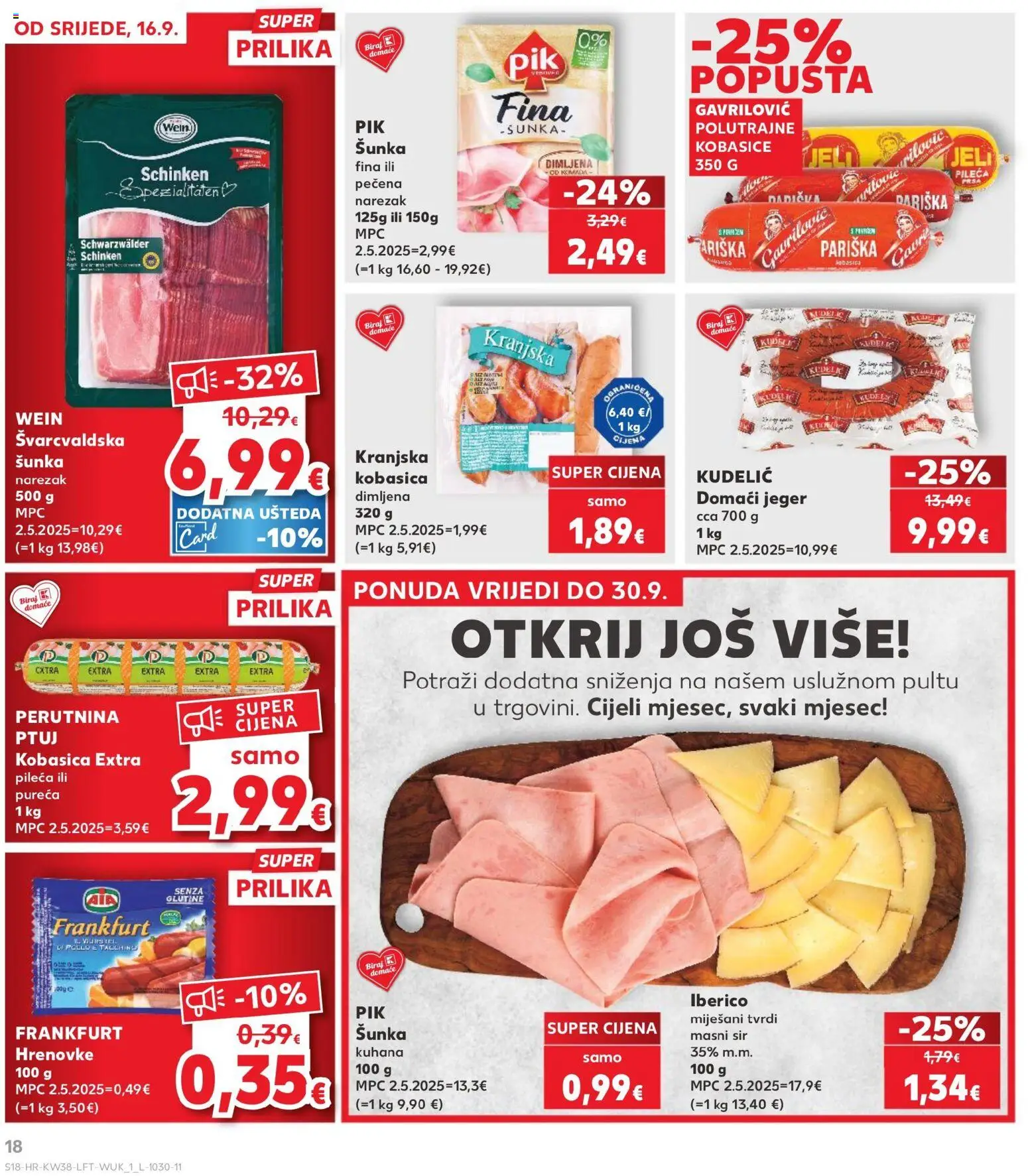 Kaufland katalog | vrijedi od 16.09.2026 | Stranica: 18 | Proizvodi: Šunka, Hrenovke, Kranjska kobasica, Kobasice