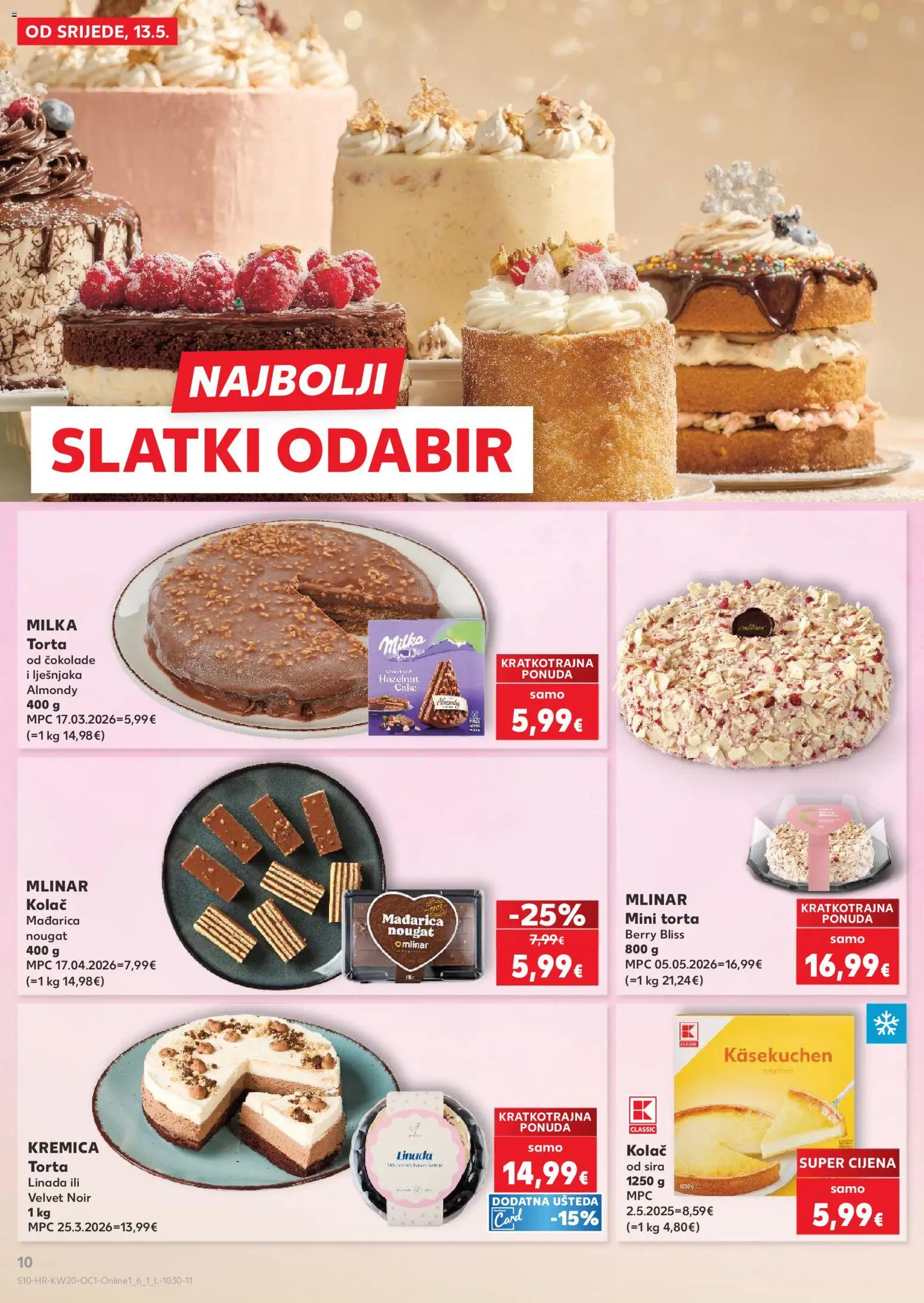 Kaufland katalog | vrijedi od 13.05.2026 | Stranica: 10 | Proizvodi: Milka, Torta