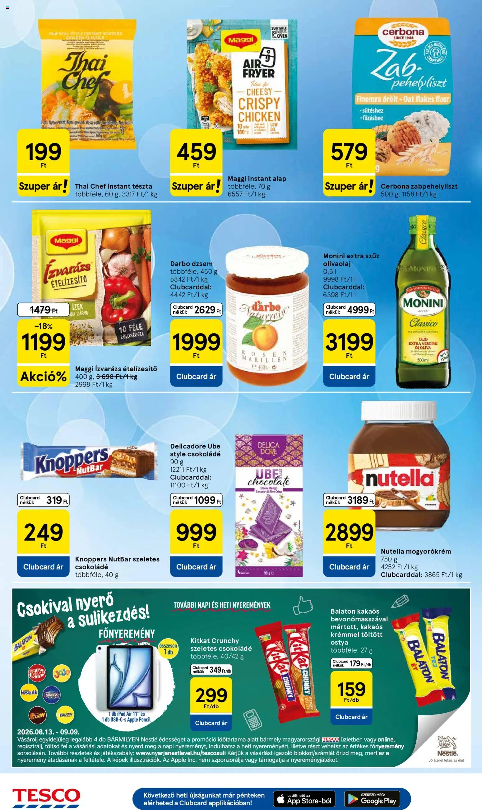 Tesco akciós ujság - amely érvényes a következő dátumtól: 2026.08.13. | Oldal: 26 | Termékek: Knoppers, Monini, Nesquik, Tészta