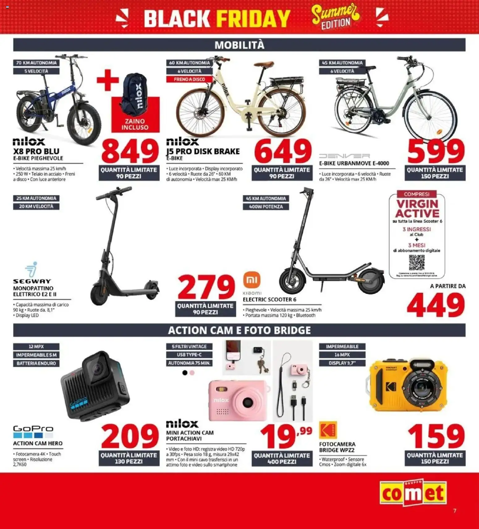 Nuovo Comet - Summer Black Friday da Comet! dal 04/06/2026 > offerte anteprima 🛍️ | Pagina: 7 | Prodotti: Xiaomi, Zaino, Smartphone, Batteria