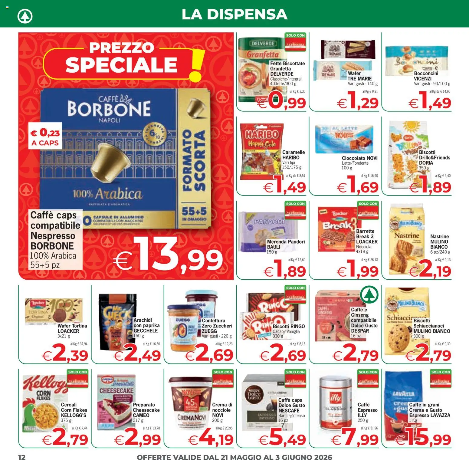 Volantino Eurospar del 21.05.2026 | Pagina: 12 | Prodotti: Cioccolato, Biscotti, Arachidi, Caffè in grani