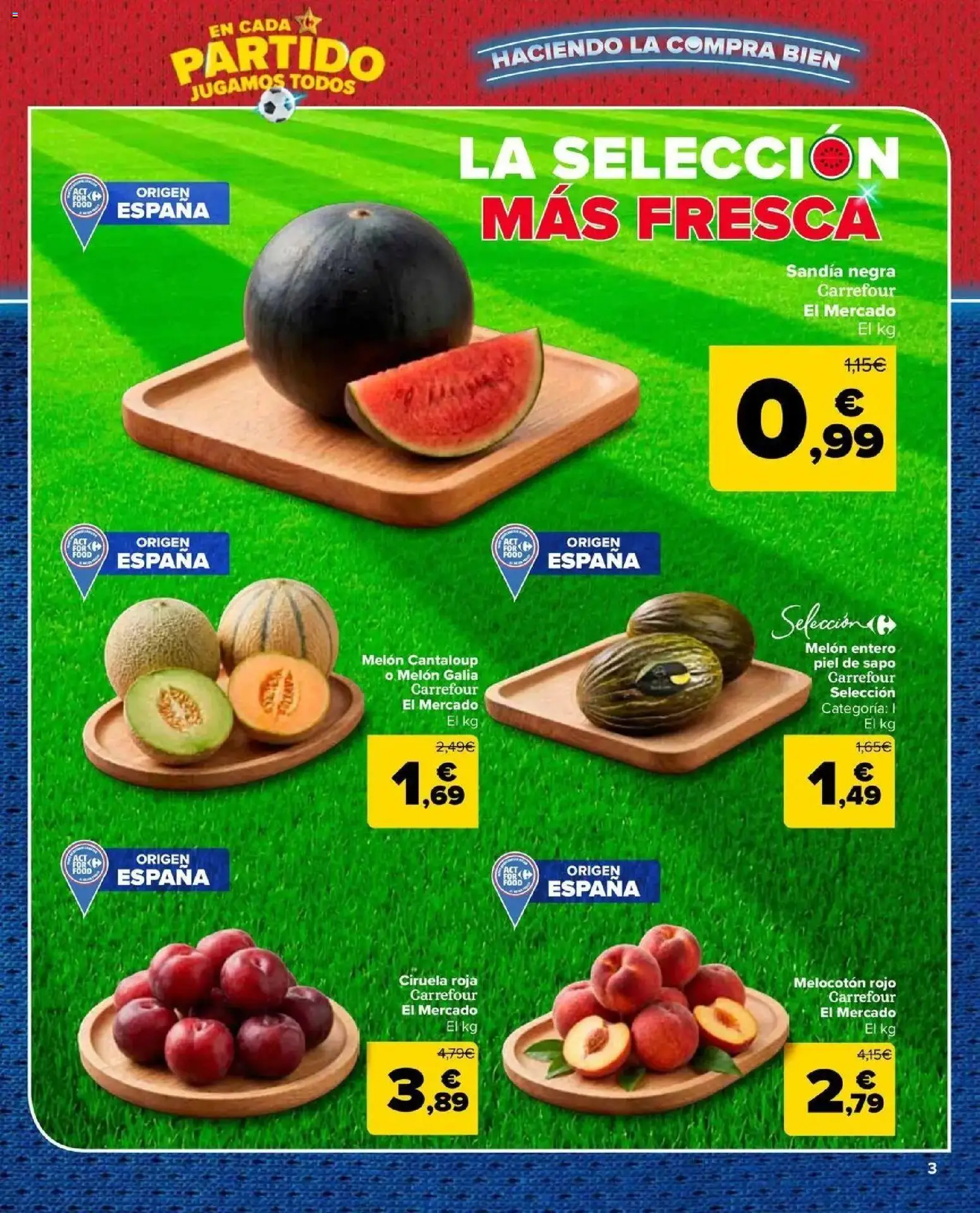 Carrefour Market -  unidad al -50 │ válido desde el 25/06/2026 | Página: 3 | Productos: Melón, Melocotón rojo, Sandía