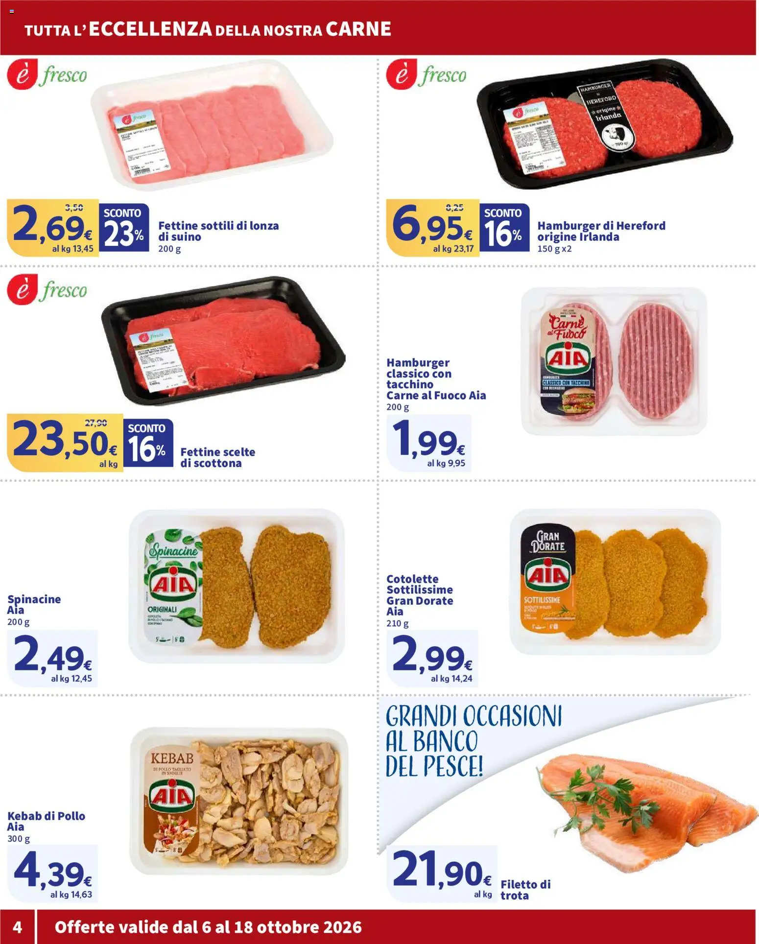 Volantino SIGMA del 06/10/2026 | Pagina: 4 | Prodotti: Pollo, Trota, Filetto, Hamburger