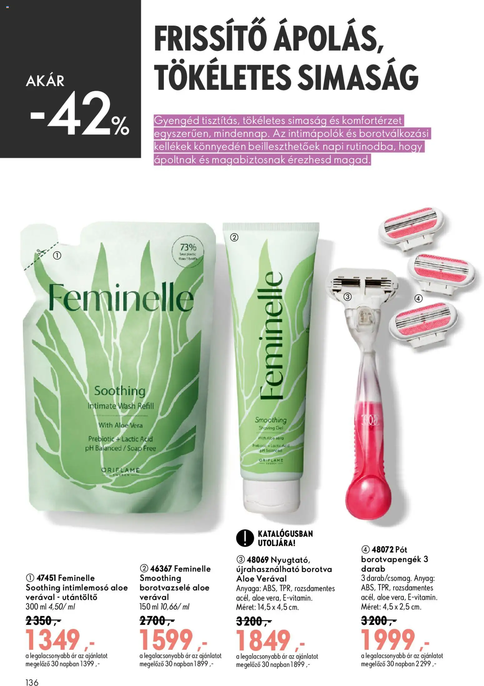 Oriflame akciós ujság - amely érvényes a következő dátumtól: 2026.08.19. | Oldal: 136 | Termékek: Borotva, Aloe vera