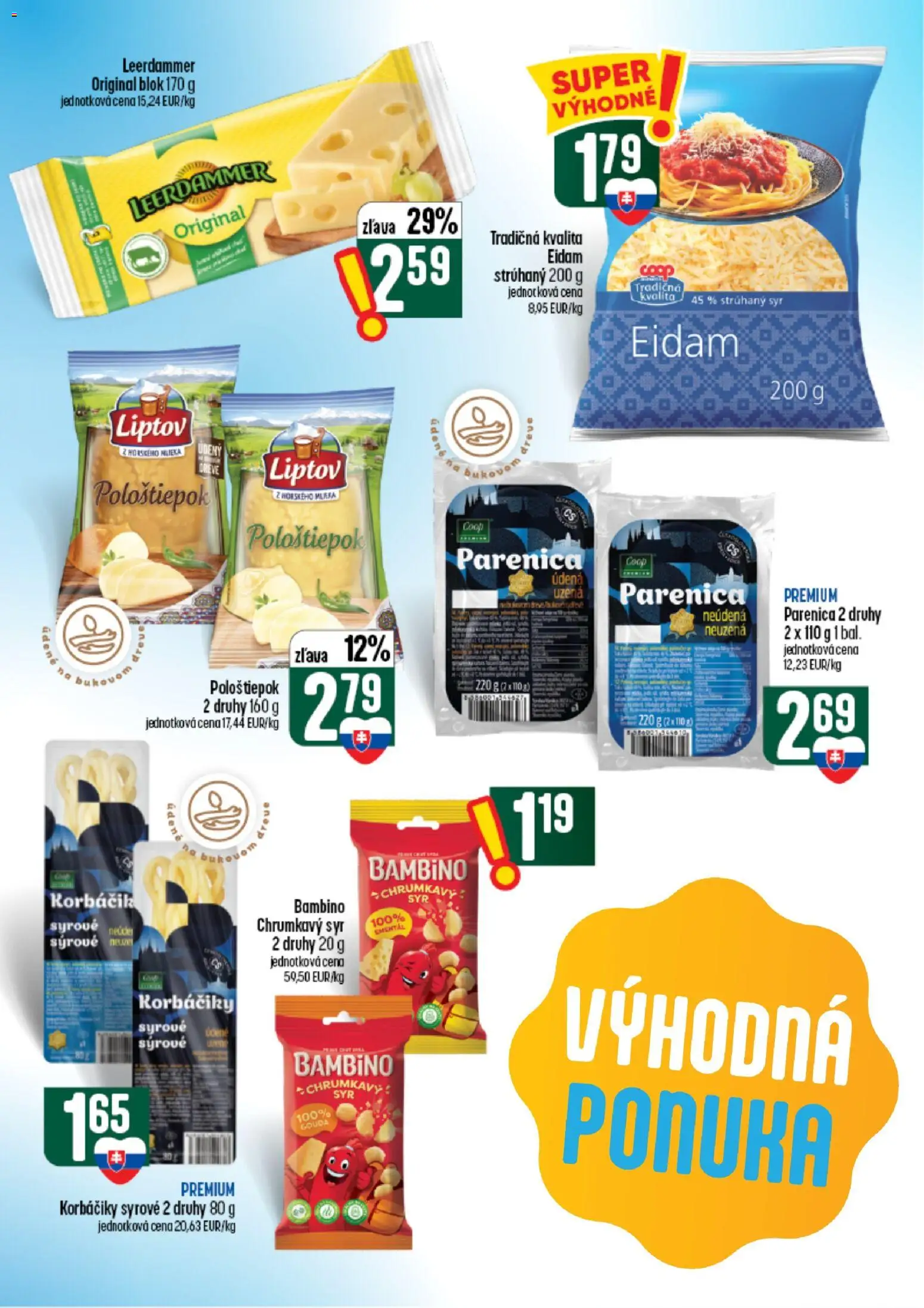Nové COOP Jednota akcie – leták je platný od 26.08.2026 | Strana: 21 | Produkty: Strúhaný syr, Gouda, Eidam, Korbáčiky