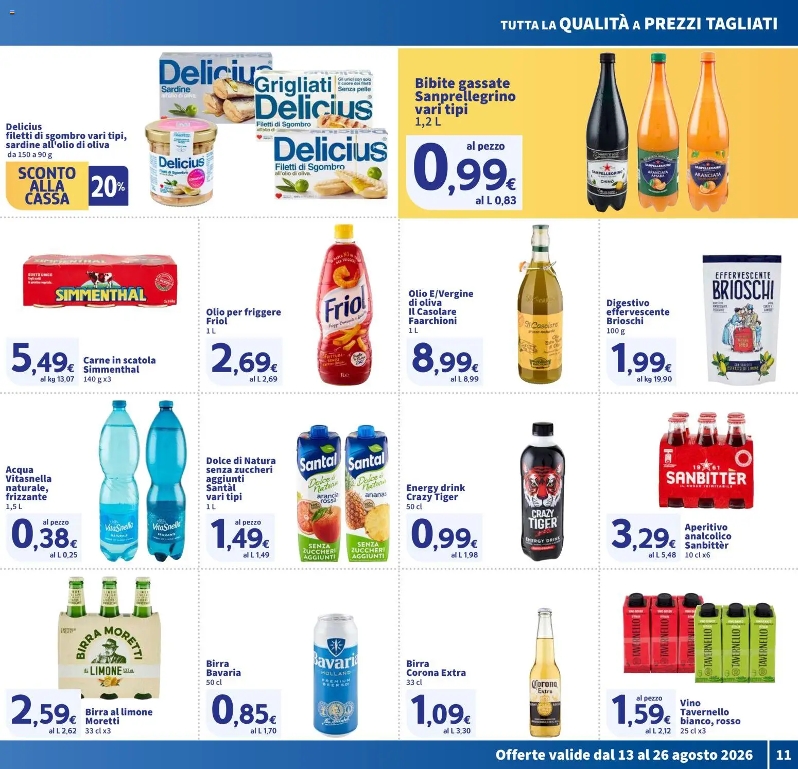 Volantino SIGMA del 13/08/2026 | Pagina: 11 | Prodotti: Olio, Ananas, Olio per friggere, Corona Extra