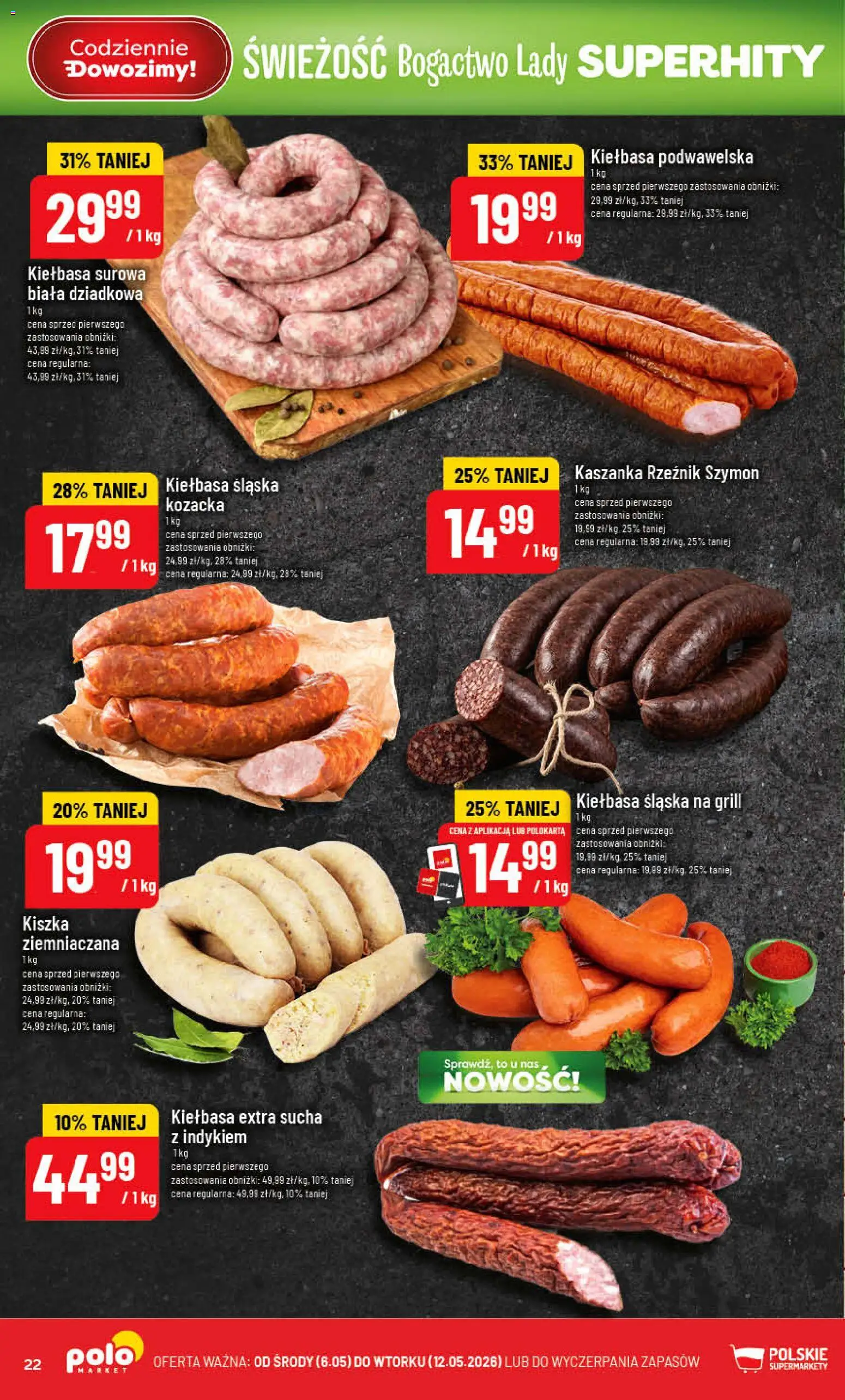 POLOmarket gazetka od 06.05.2026 | Strona: 22 | Produkty: Kiełbasa, Kiszka ziemniaczana, Kaszanka, Kiełbasa podwawelska