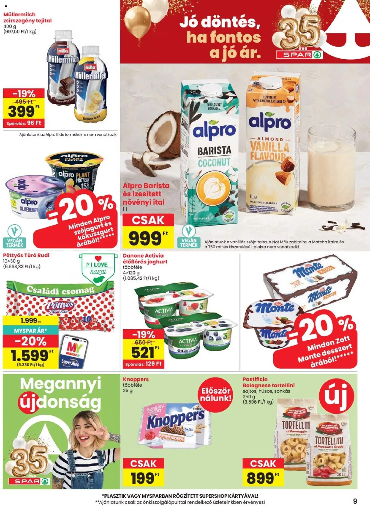 Spar akciós ujság - amely érvényes a következő dátumtól: 2026.08.13. | Oldal: 9 | Termékek: Matcha, Danone, Protein, Prosciutto