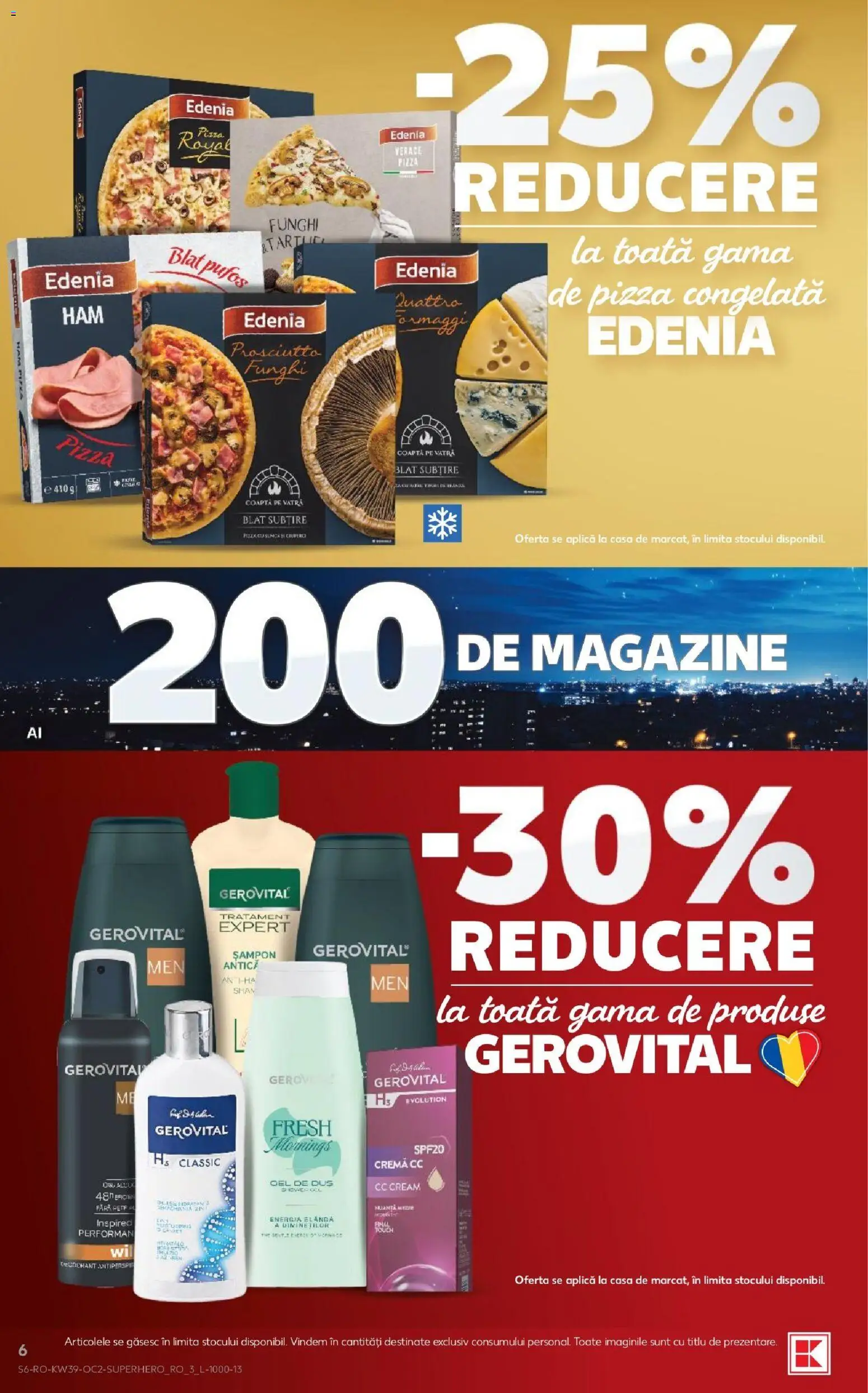 Kaufland RO akciós ujság - amely érvényes a következő dátumtól: 2026.09.23. | Oldal: 6 | Termékek: Sampon, Pizza, Prosciutto, Gél