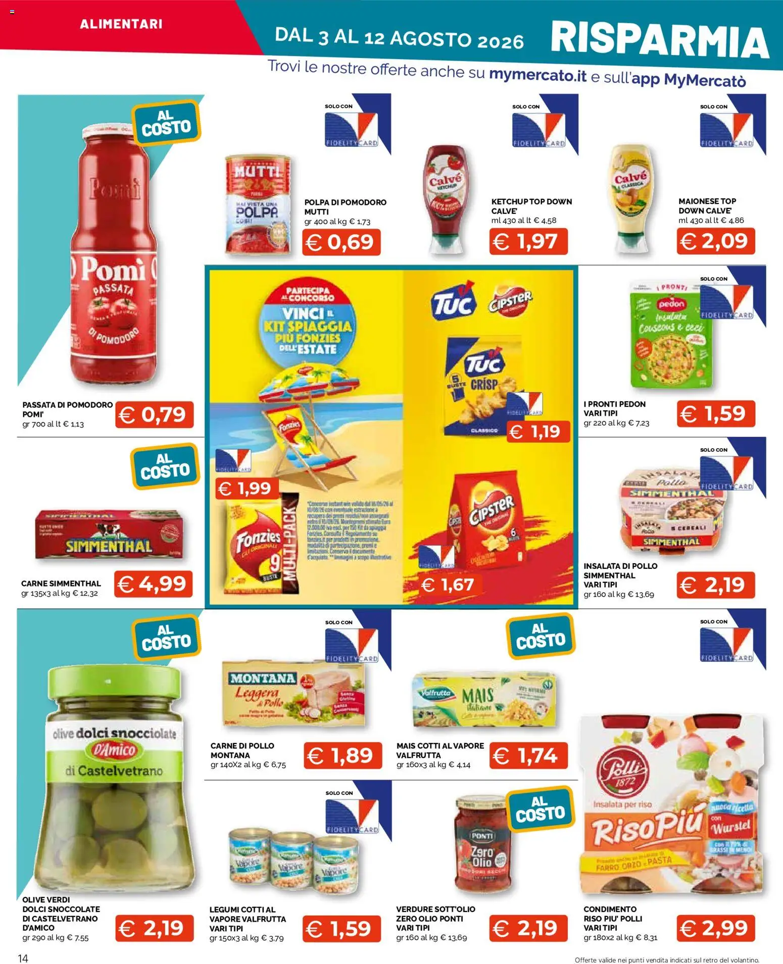 Volantino Mercatò del 03/08/2026 | Pagina: 14 | Prodotti: Pollo, Pomodoro, Olive, Wurstel
