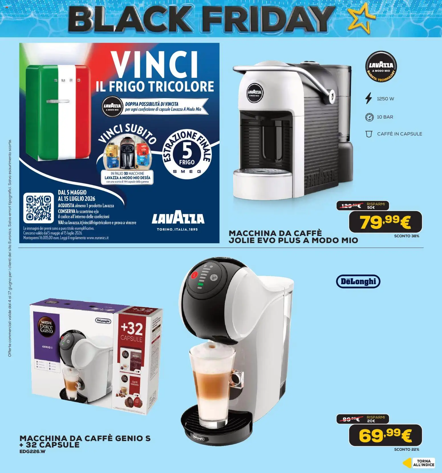 Volantino Euronics del 04.06.2026 | Pagina: 39 | Prodotti: Macchina da caffe, Caffè, Caffe in capsule, Lavazza