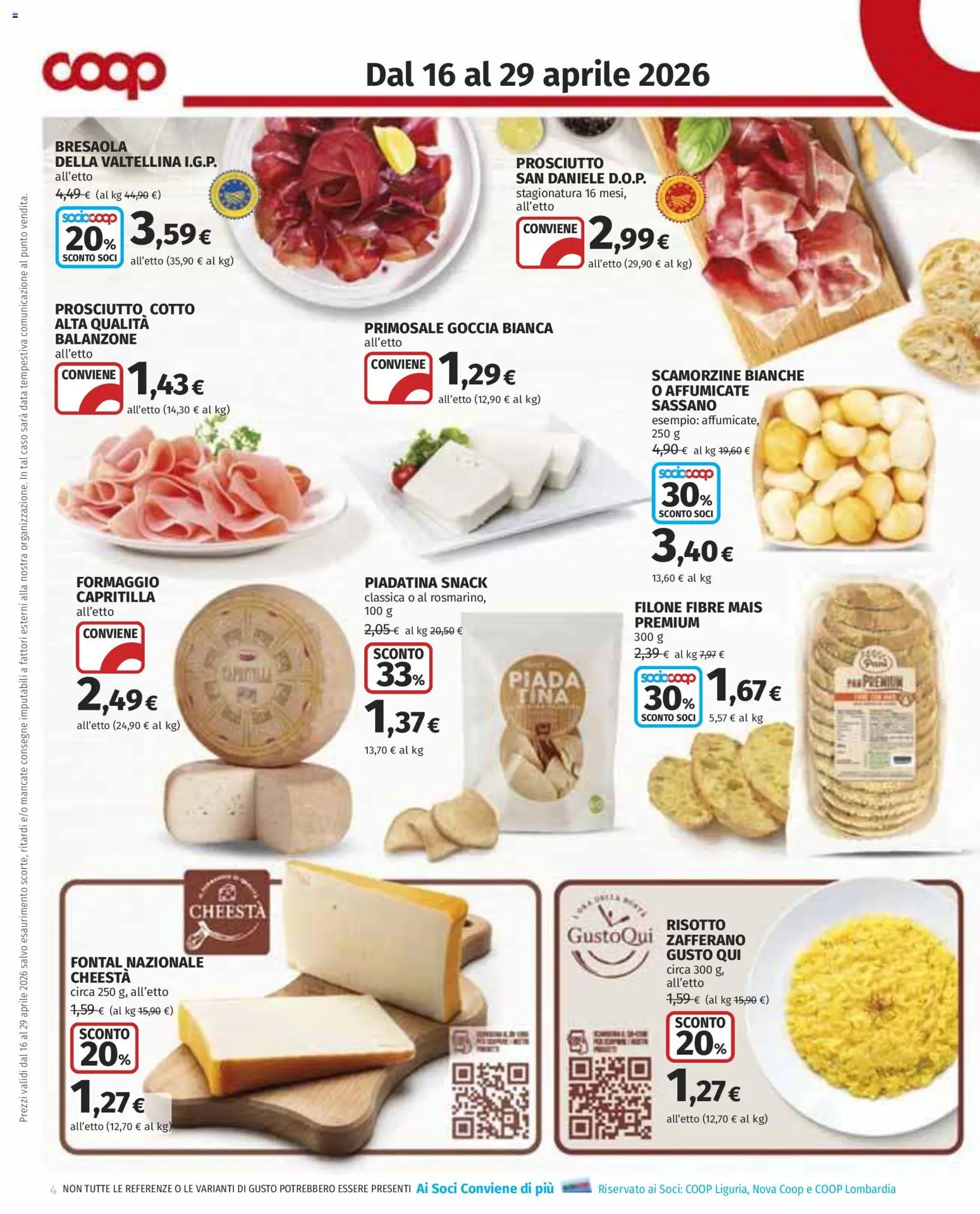 Volantino COOP del 16.04.2026 | Pagina: 4 | Prodotti: Prosciutto Cotto, Bresaola, Formaggio, Mais
