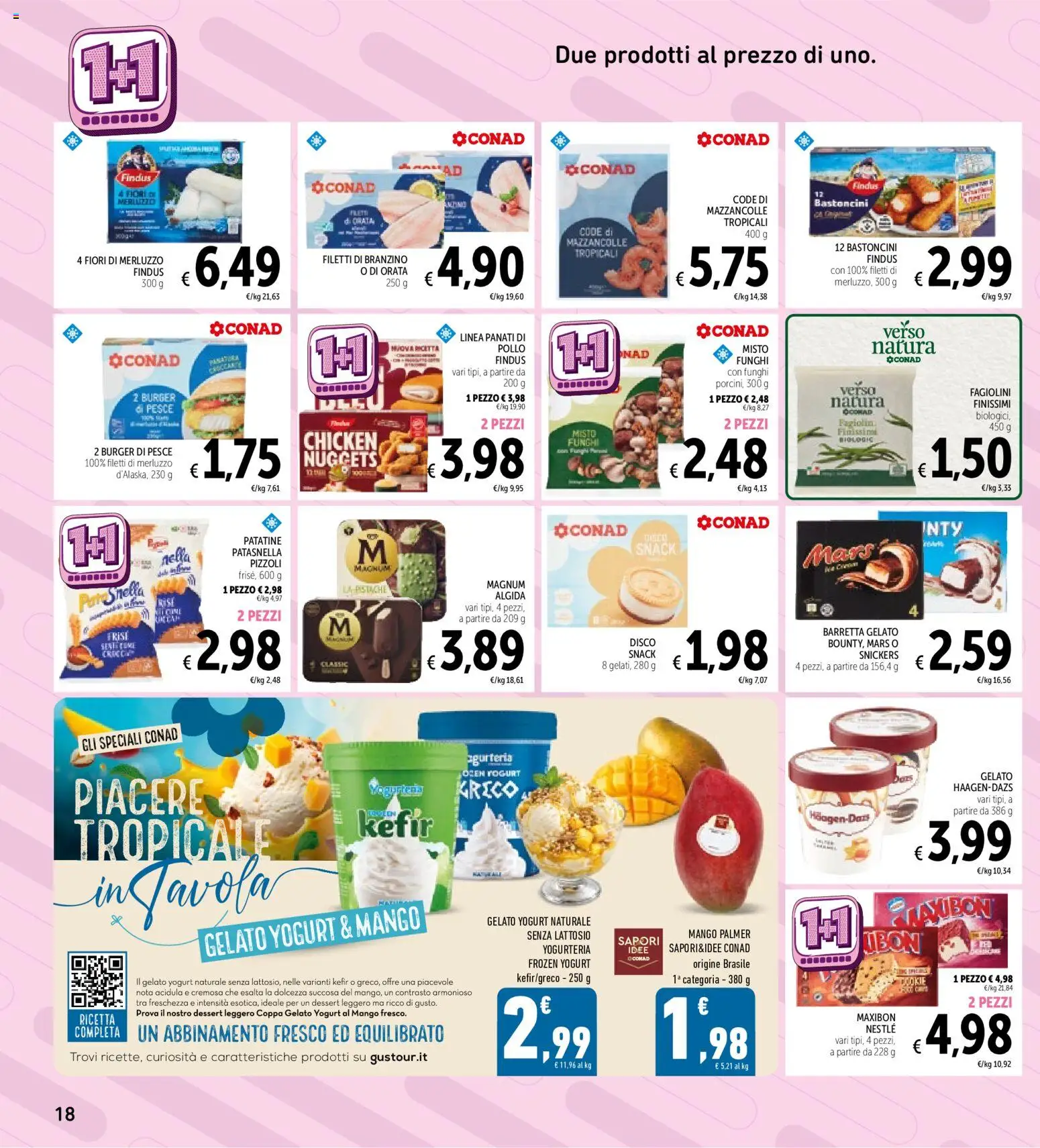 Volantino Spazio Conad del 16.06.2026 | Pagina: 18 | Prodotti: Gelato, Mango, Funghi, Disco