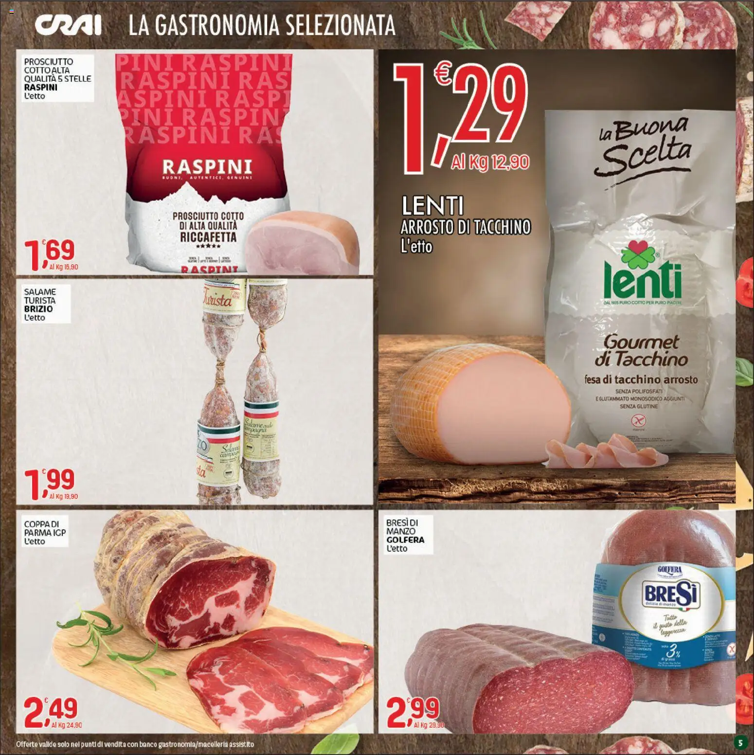 Volantino CRAI del 09/07/2026 | Pagina: 5 | Prodotti: Arrosto, Salame, Manzo, Tacchino