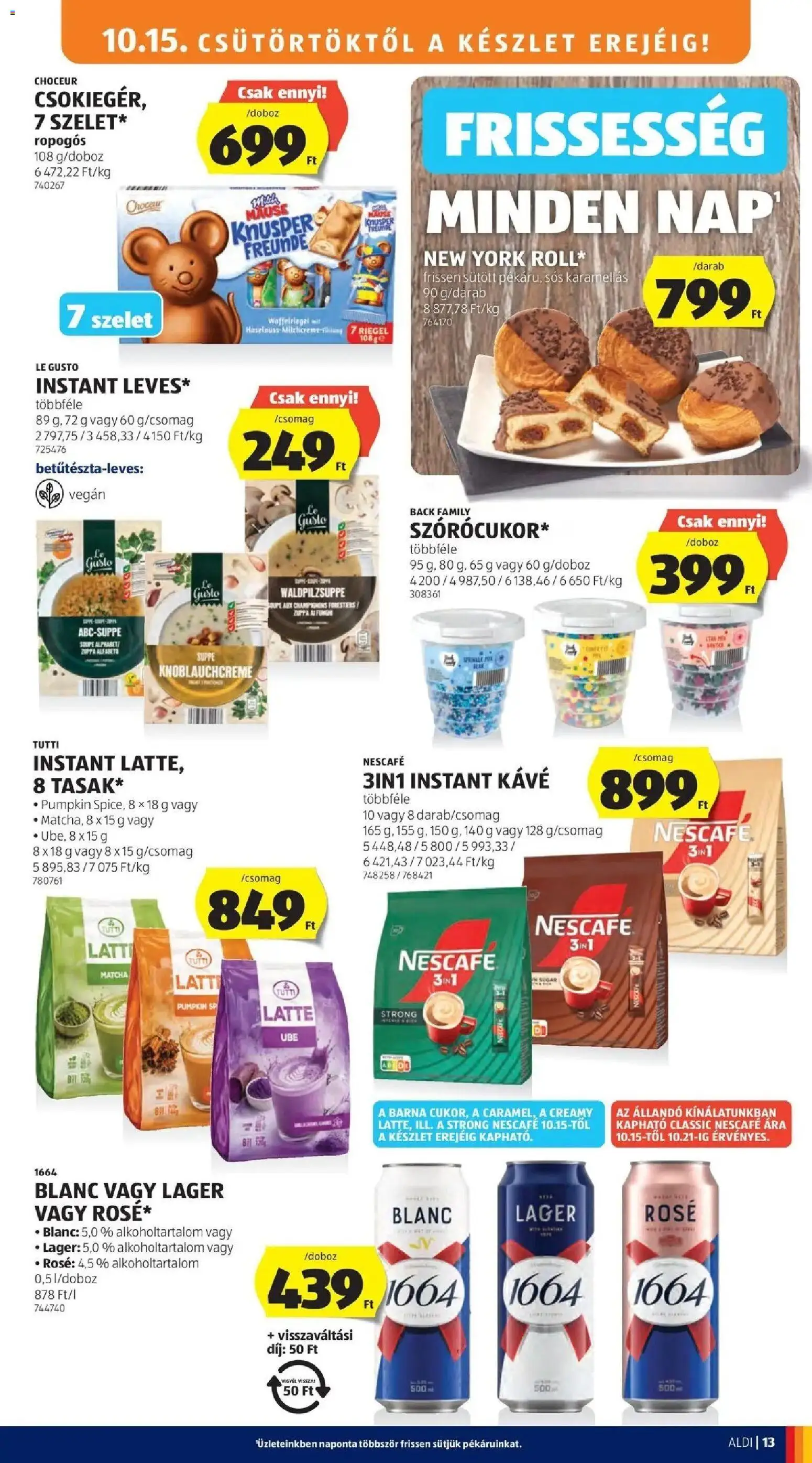 Aldi akciós ujság - amely érvényes a következő dátumtól: 2026.10.15. | Oldal: 13 | Termékek: Matcha, Szelet, Choceur, Instant kávé