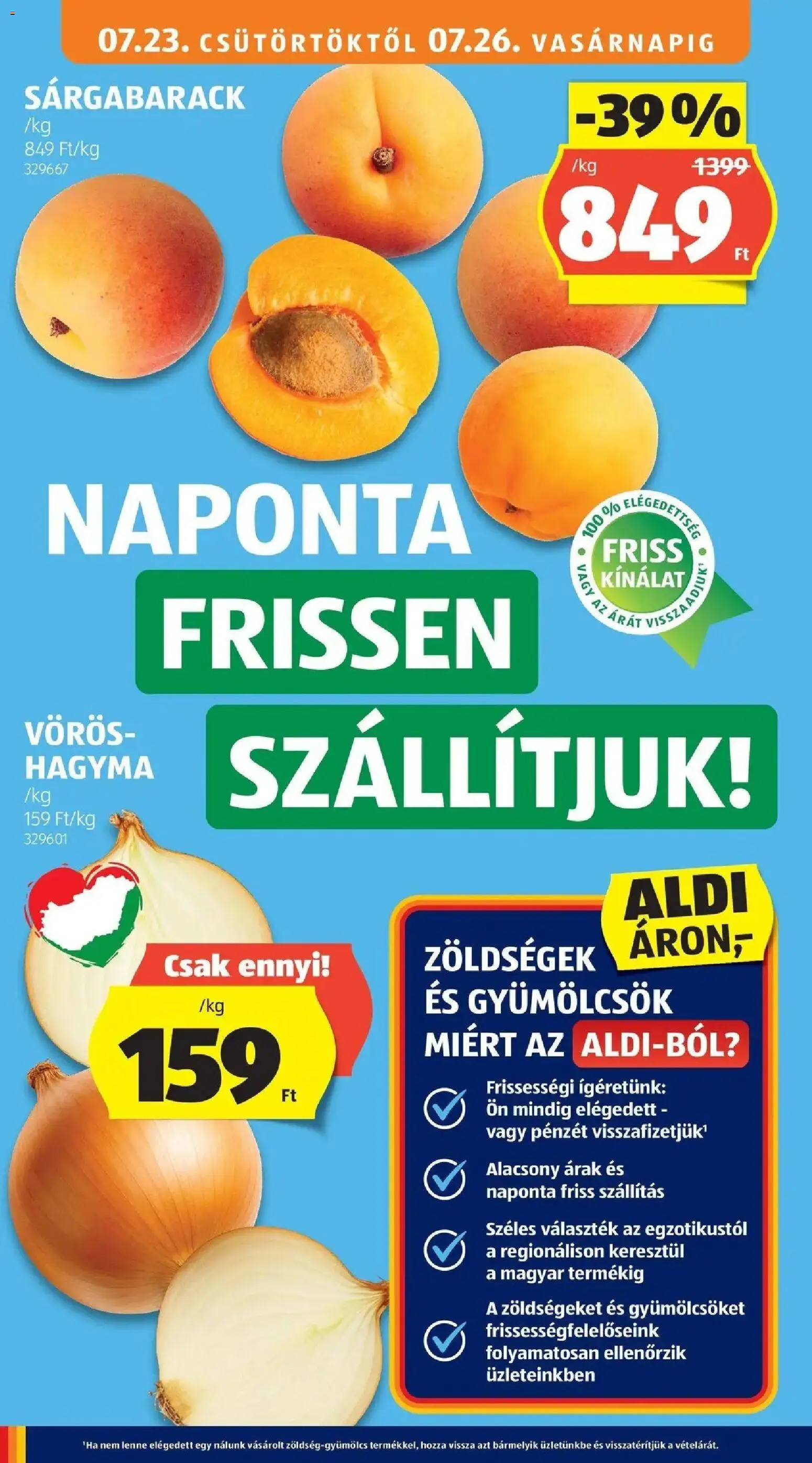 Aldi akciós ujság - amely érvényes a következő dátumtól: 2026.07.18. | Oldal: 18 | Termékek: Sárgabarack, Hagyma