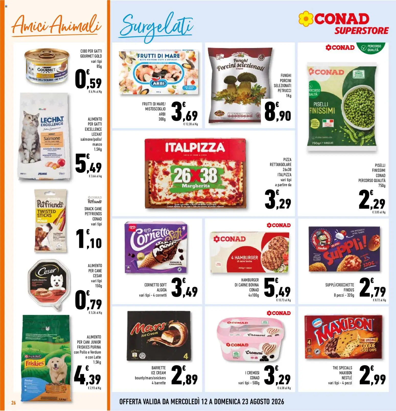 Volantino Conad del 12/08/2026 | Pagina: 26 | Prodotti: Pizza, Salmone, The, Piselli