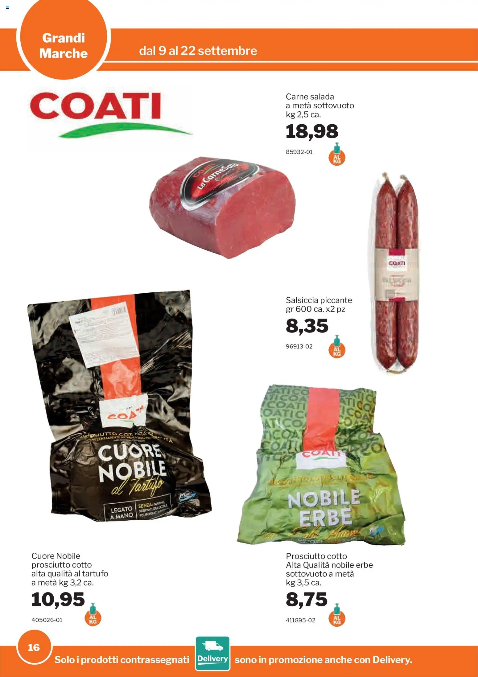 Volantino Sogegross del 09/09/2026 | Pagina: 16 | Prodotti: Erbe, Prosciutto, Salsiccia, Presa