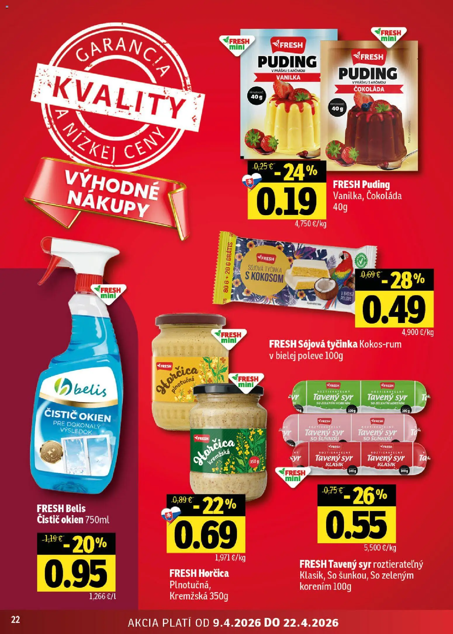 Nové Fresh akcie – leták je platný od 09.04.2026 | Strana: 22 | Produkty: Čistič okien, Syr, Čokoláda