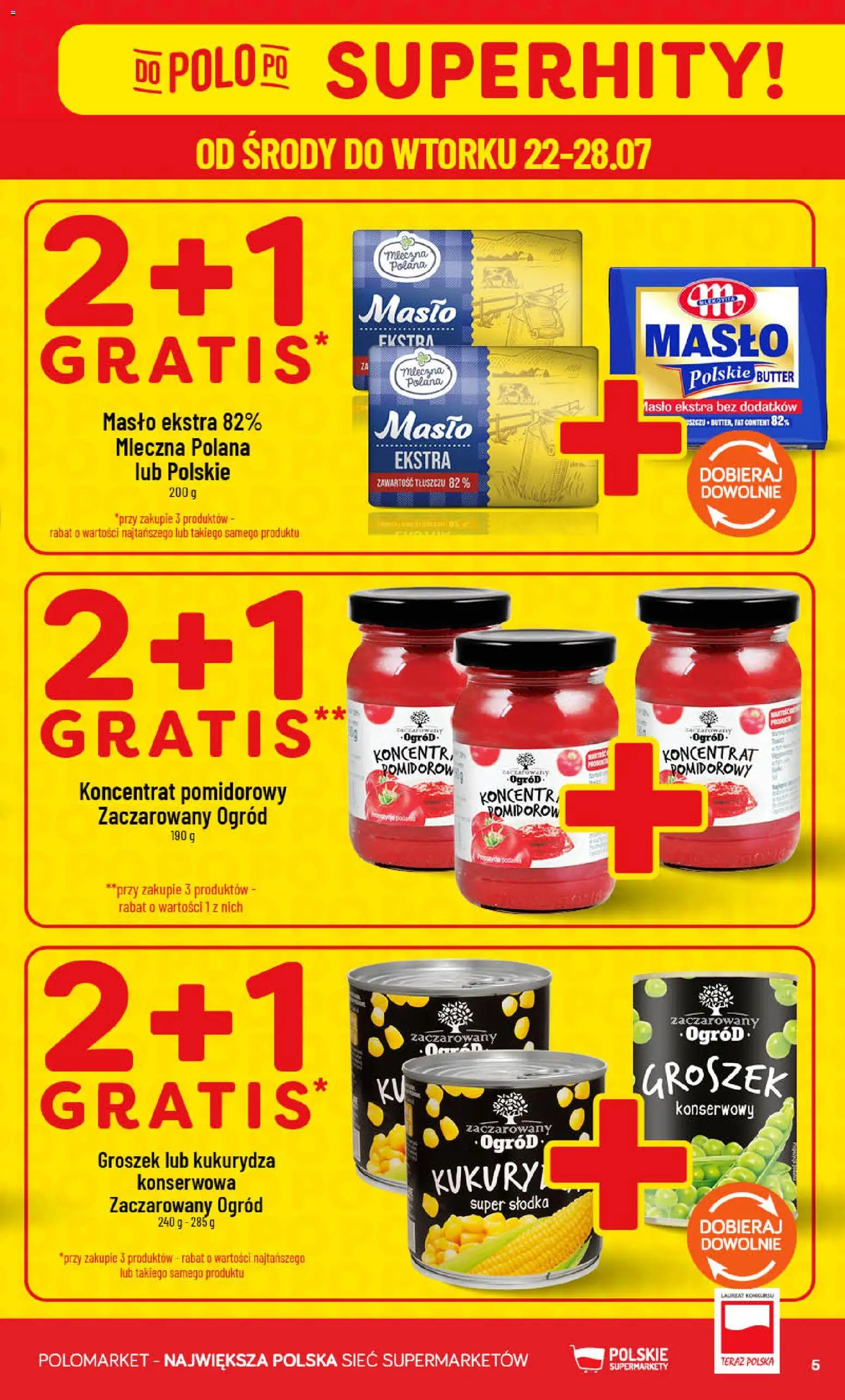 POLOmarket gazetka od 22.07.2026 | Strona: 5 | Produkty: Groszek, Koncentrat pomidorowy, Kukurydza, Masło