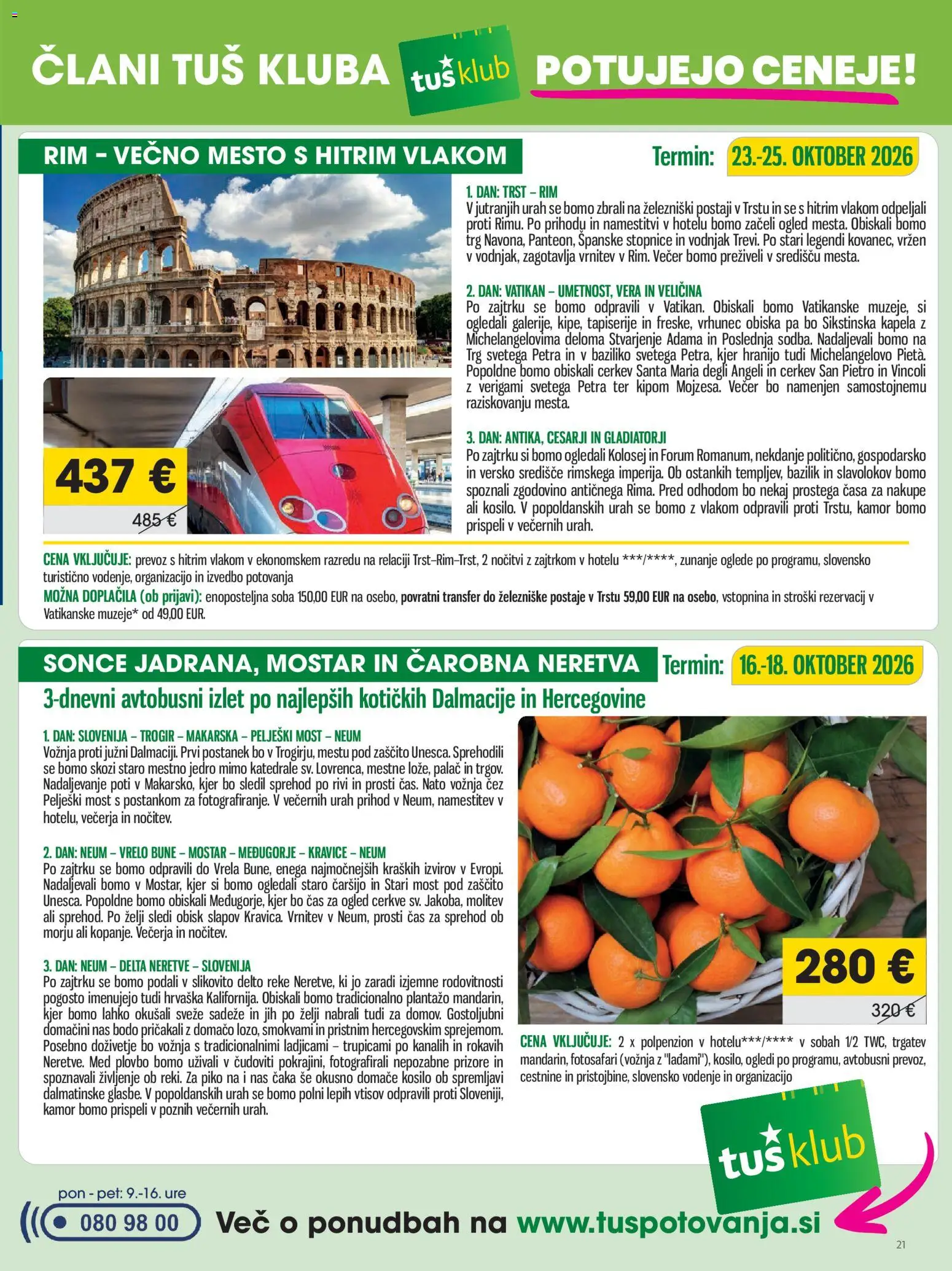 Novi Tuš katalog ponudbe – veljaven od 03.07.2026 | Stran: 21 | Izdelki: Med, Stopnice