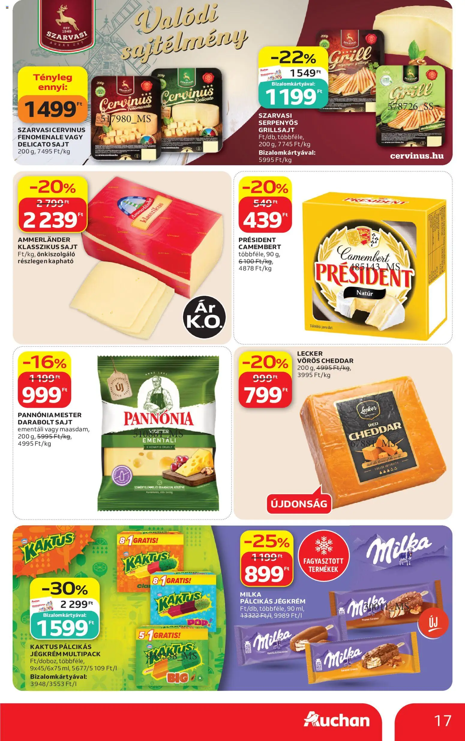 Auchan akciós ujság - amely érvényes a következő dátumtól: 2026.08.13. | Oldal: 17 | Termékek: Président, Grillsajt, Cheddar, Jégkrém