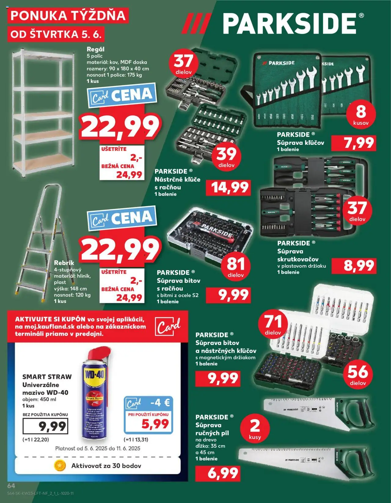 Nové Kaufland akcie – leták je platný od 05.06.2025 | Strana: 64 | Produkty: Regál, Police, Parkside
