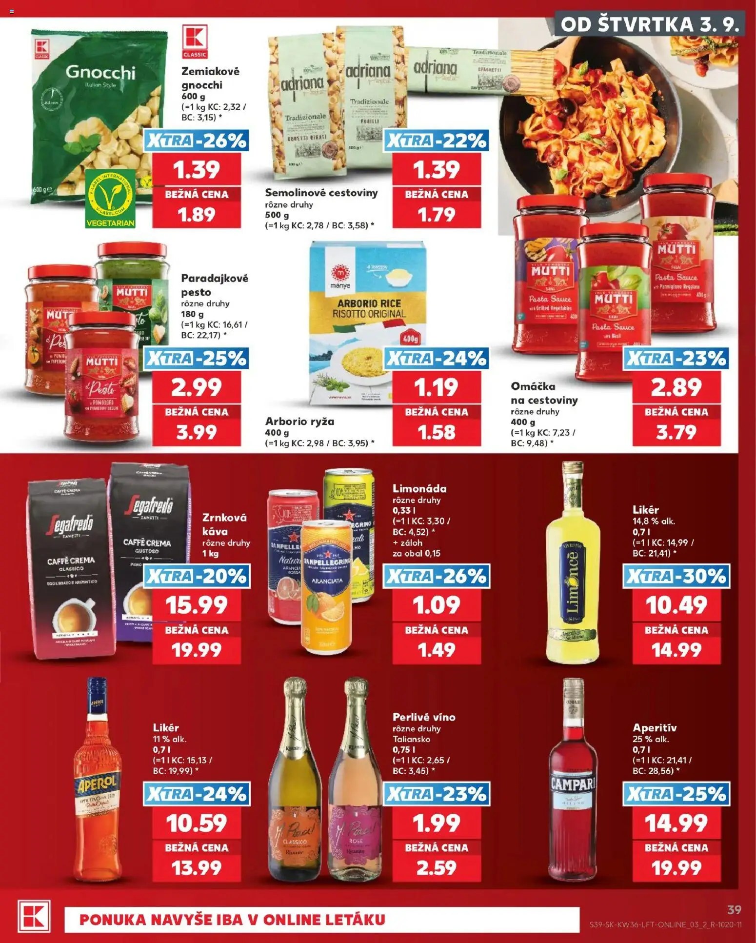 Nové Kaufland akcie – leták je platný od 03.09.2026 | Strana: 39 | Produkty: Káva, Víno, Ryža, Aperitív