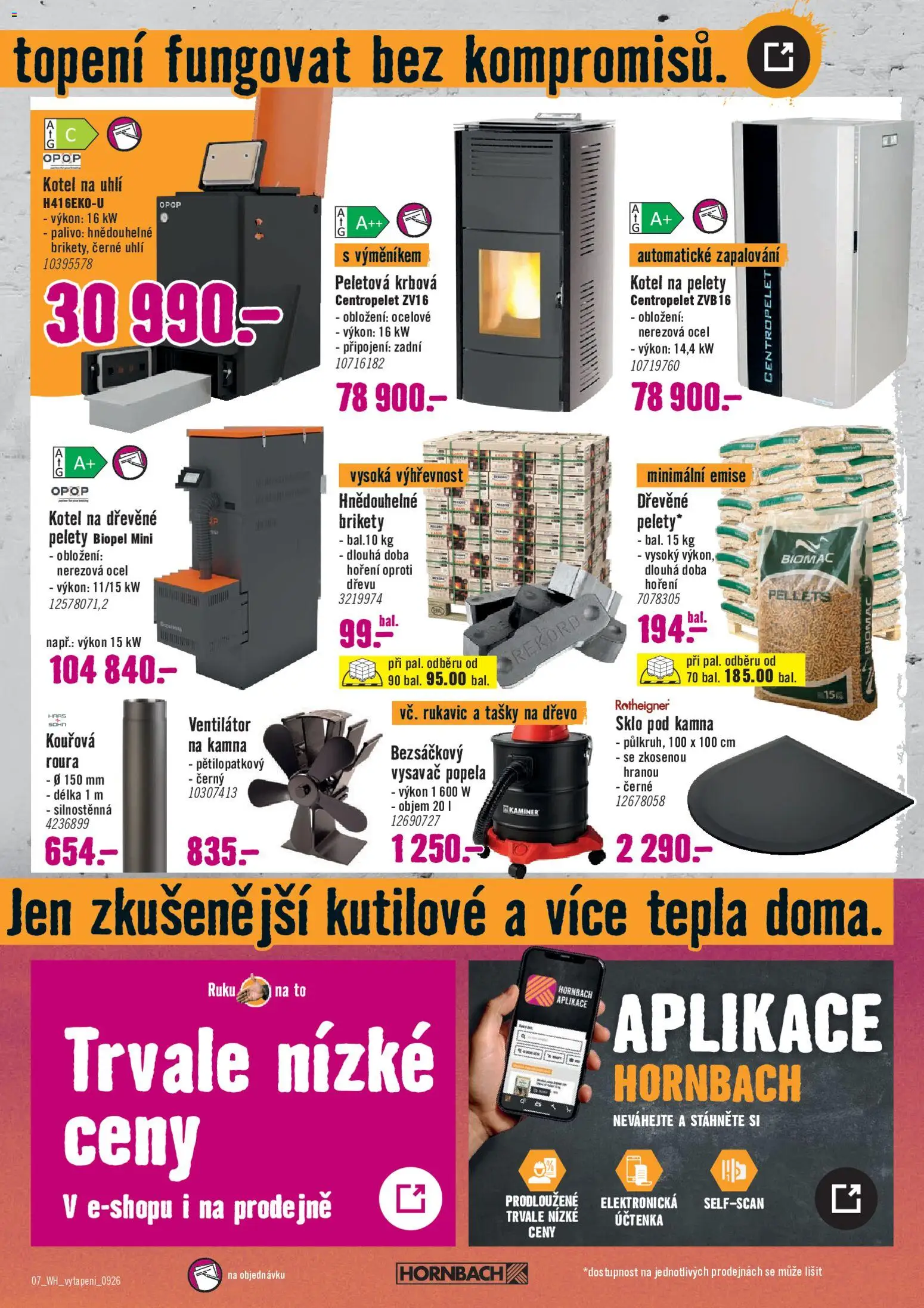 HORNBACH leták - Vytápění od 16.09.2026 | Strana: 7 | Produkty: Dřevěné brikety, Vysavač popela, Vysavač, Ventilátor